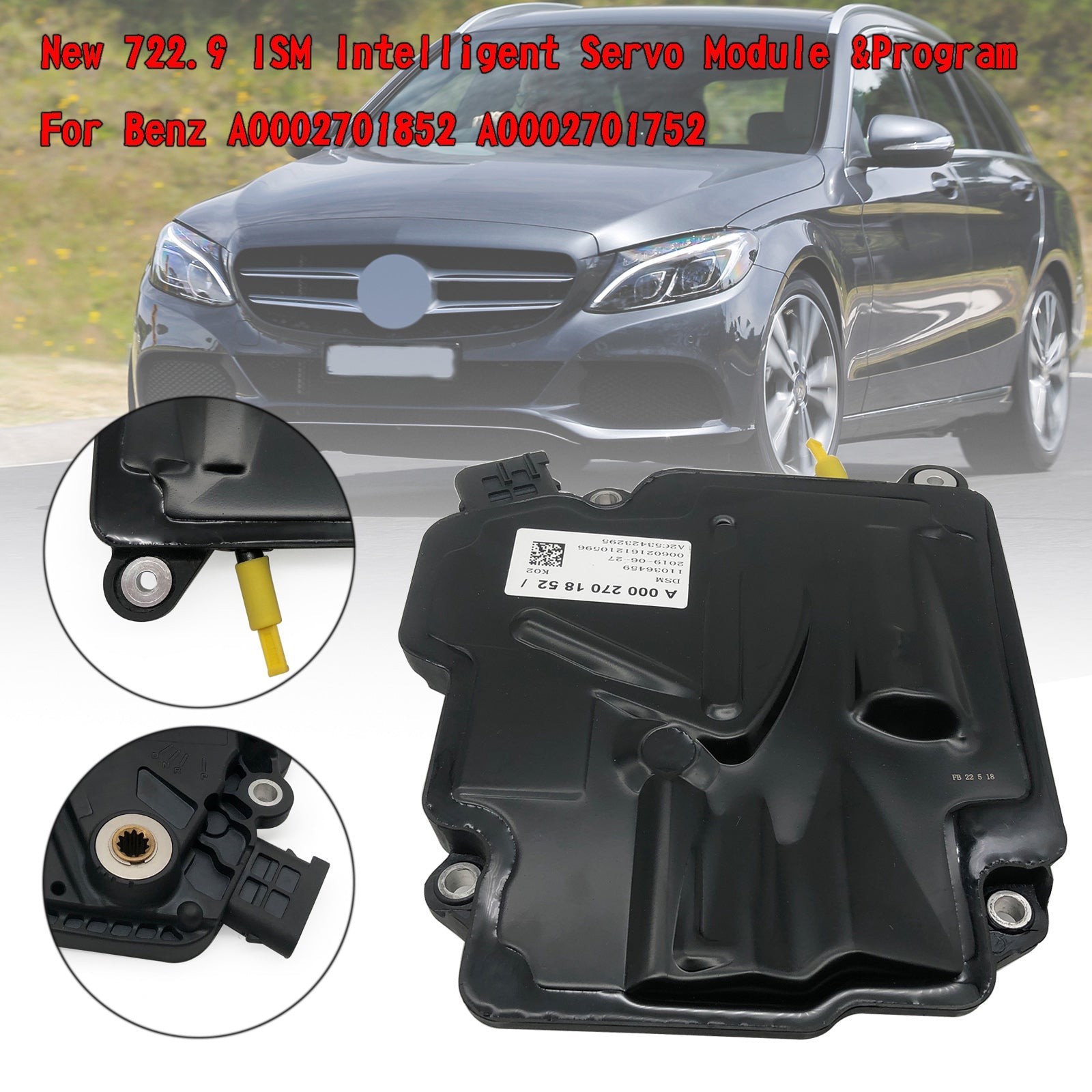 Benz A0002701852 A0002701752 New 722.9 ISM Intelligent Servo Module For Benz A0002701852 A0002701752