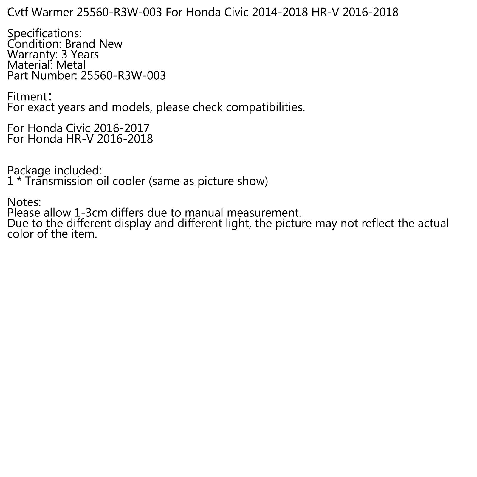 Cvtf Warmer 25560-R3W-003 For Honda Civic 2014-2018 HR-V 2016-2018