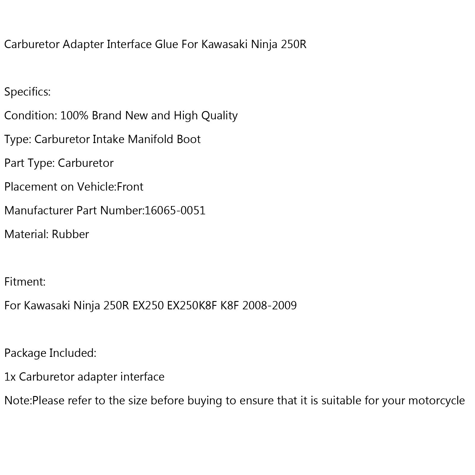 Intake Carburetor Boot For Kawasaki Ninja 250R EX250 K8F 2008-2009 Generic