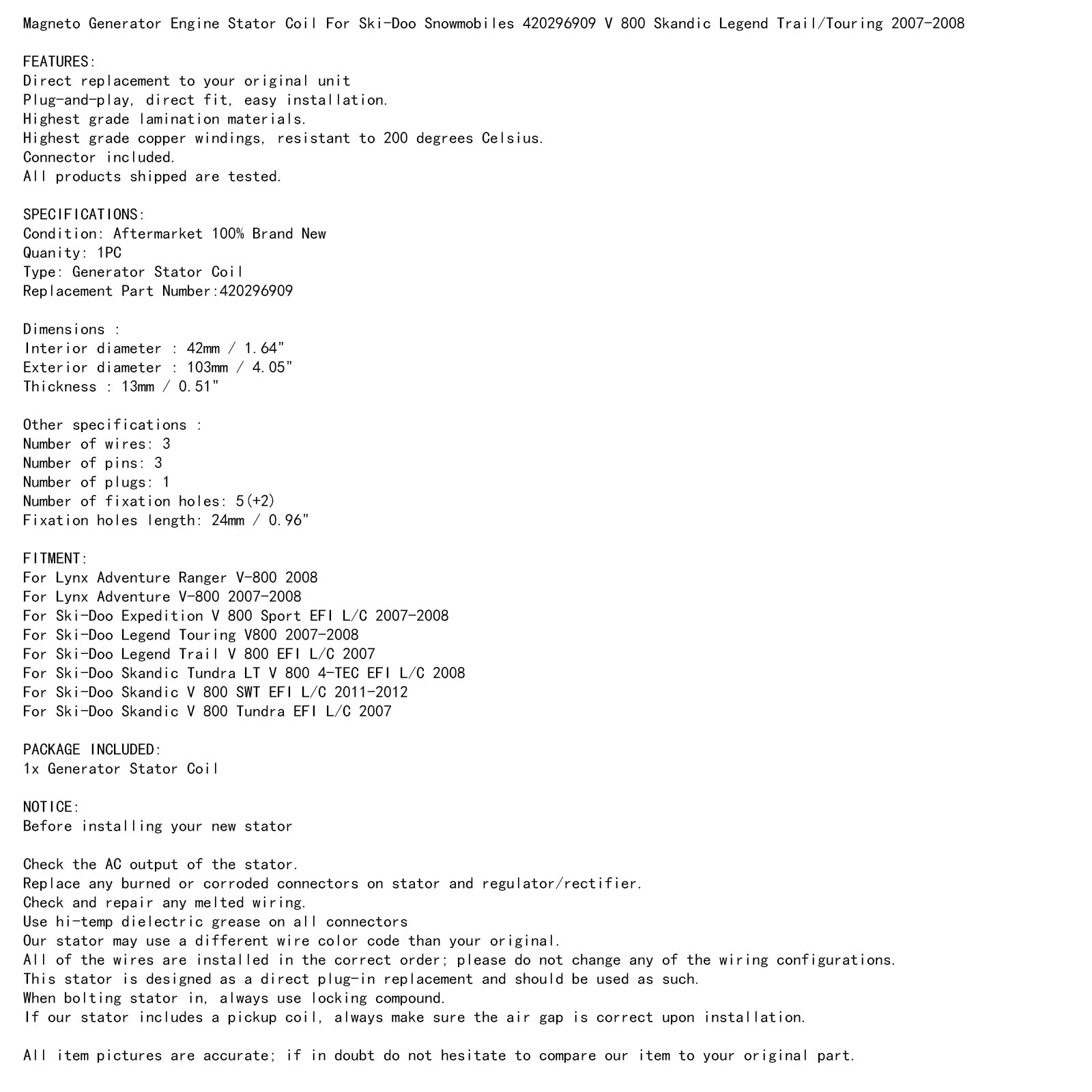 Lynx V-800 Adventure / Adventure Ranger V 800 2007 2008용 발전기 고정자 일반