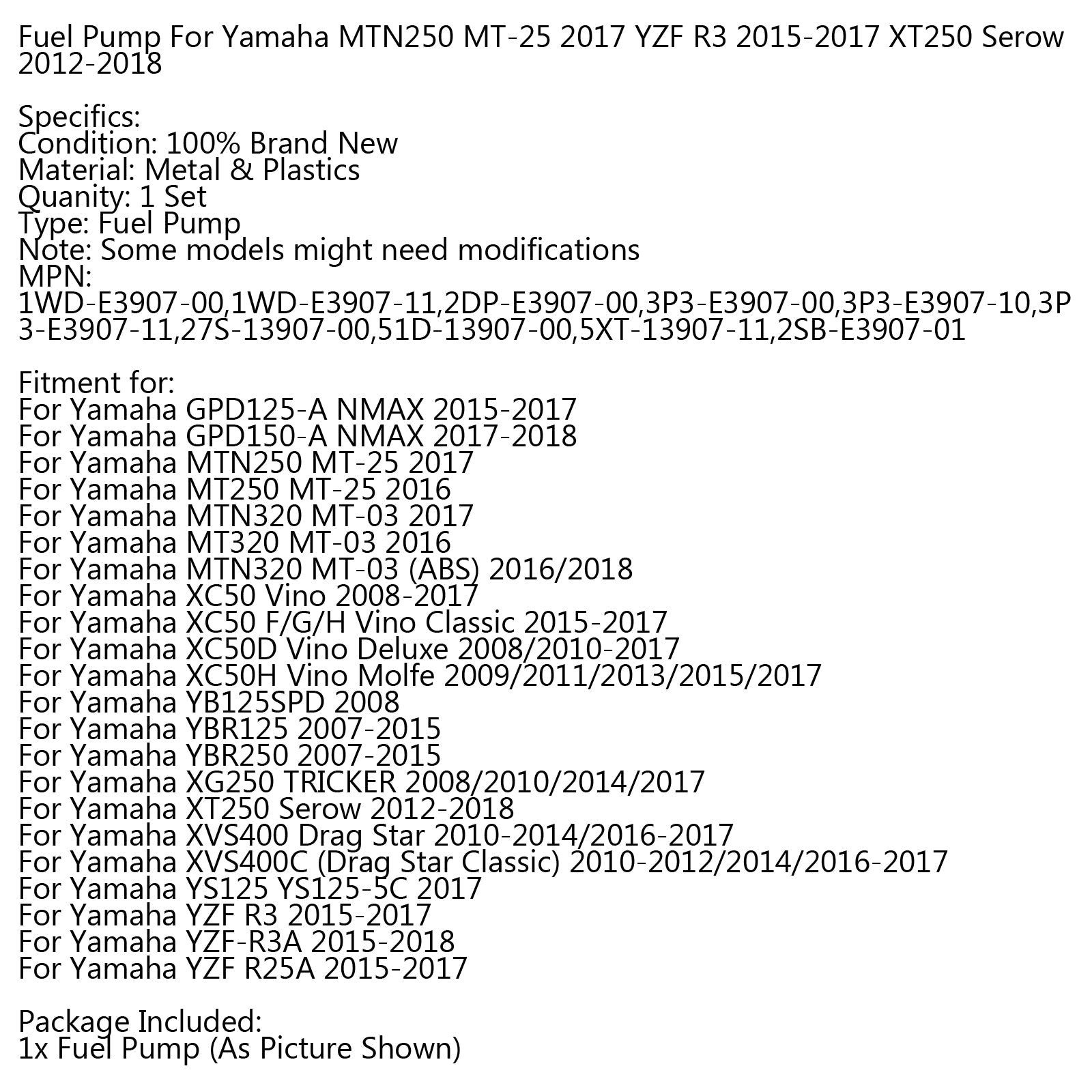 Fuel Pump For Yamaha MTN250 MT-25 2017 YZF R3 2015-2017 XT250 Serow 2012-2018 Generic