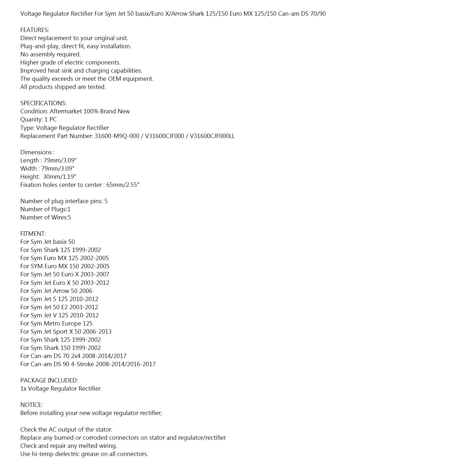 Regulador rectificador de voltaje para SYM Jet Metro Euro MX Shark 50 125 31600-M9Q-000 Genérico