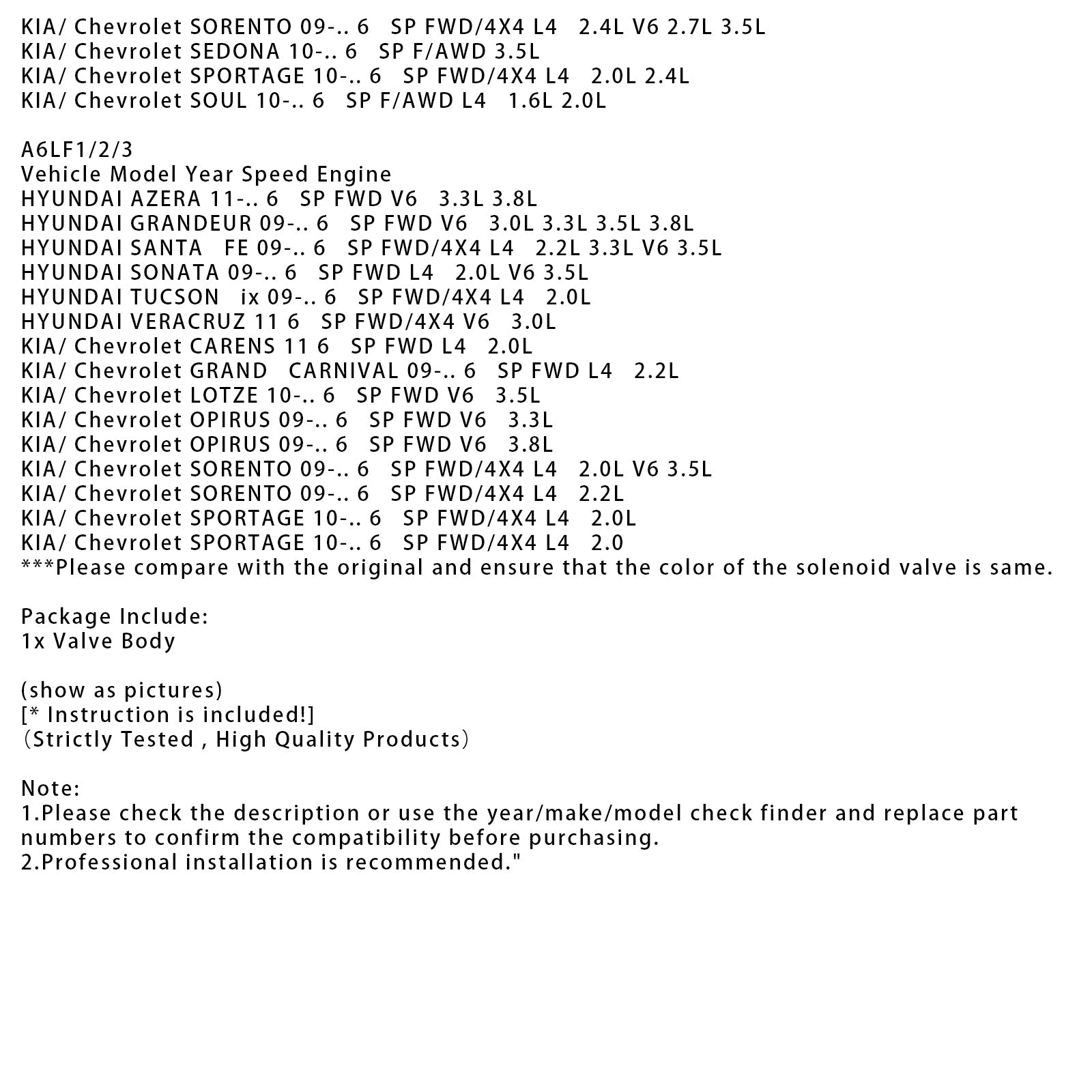 2010-on KIA/ Chevrolet SEDONA 6 SP F/AWD 3.5L A6MF1/2 6 Speed Valve Body