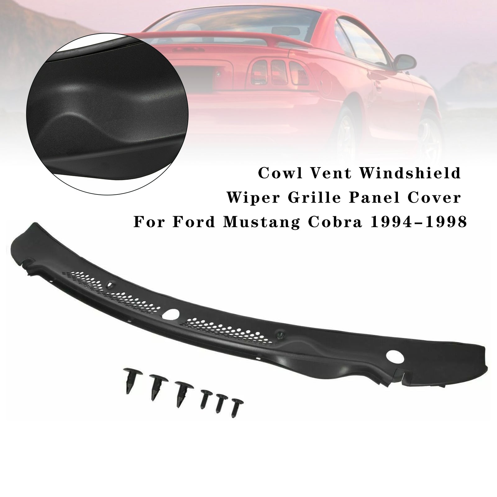 Cowl Vent Windshield Wiper Grille Panel Cover For Ford Mustang Cobra 1994-1998