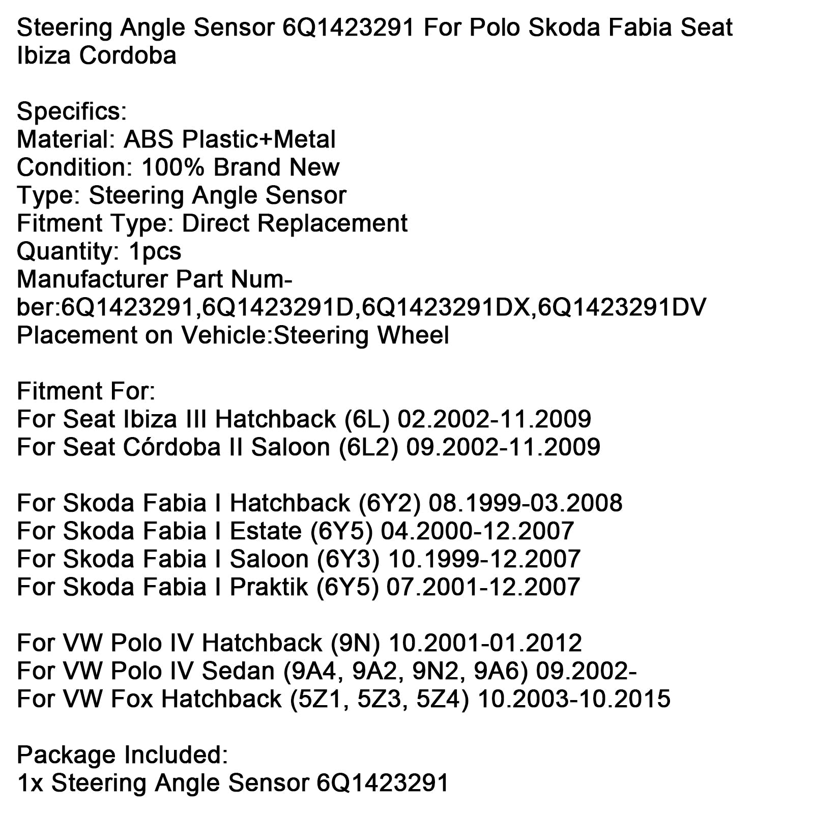 Steering Angle Sensor 6Q1423291 For Polo Skoda Fabia Seat Ibiza Cordoba