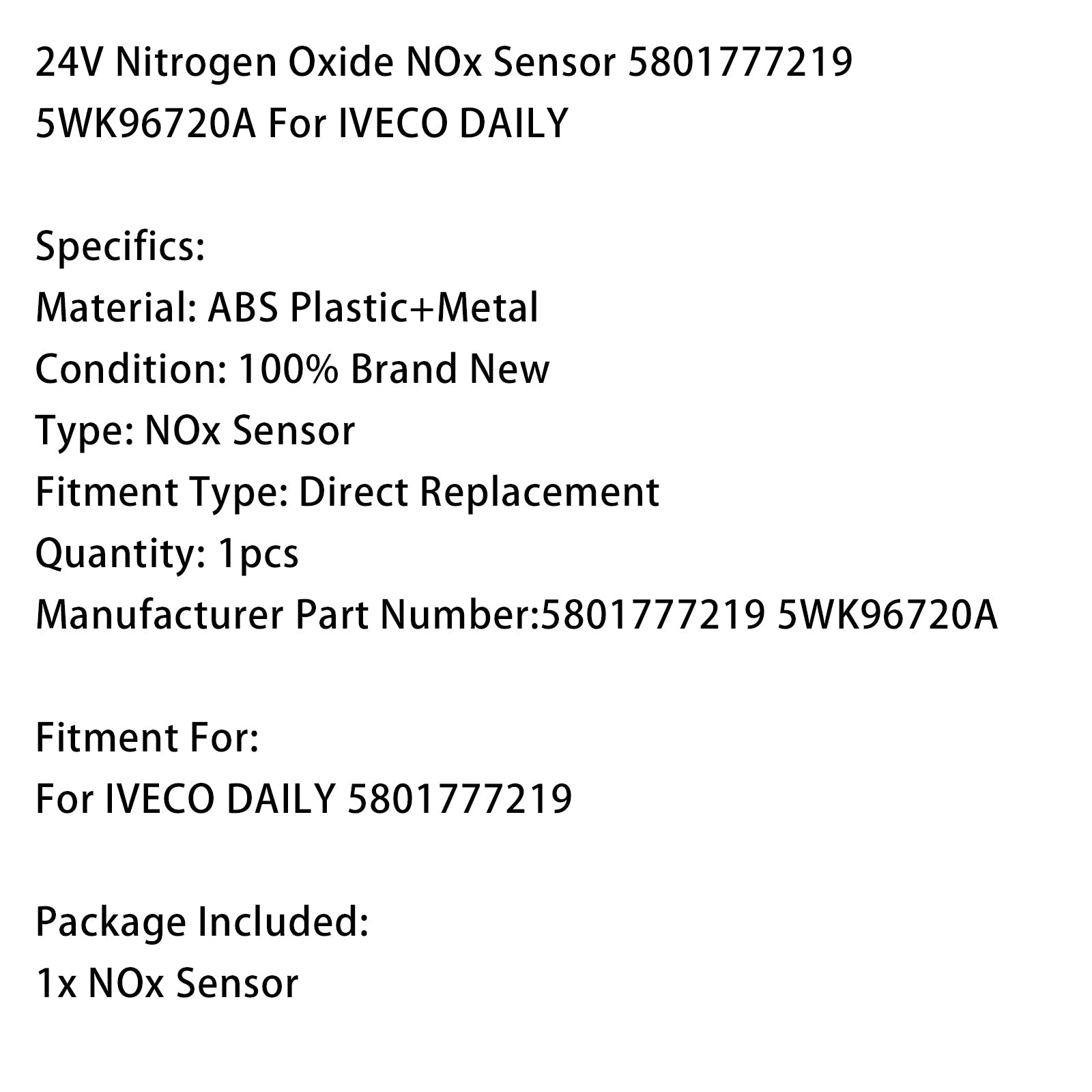 IVECO DAILY 24V Nitrogen Oxide NOx Sensor 5801777219 5WK96720A