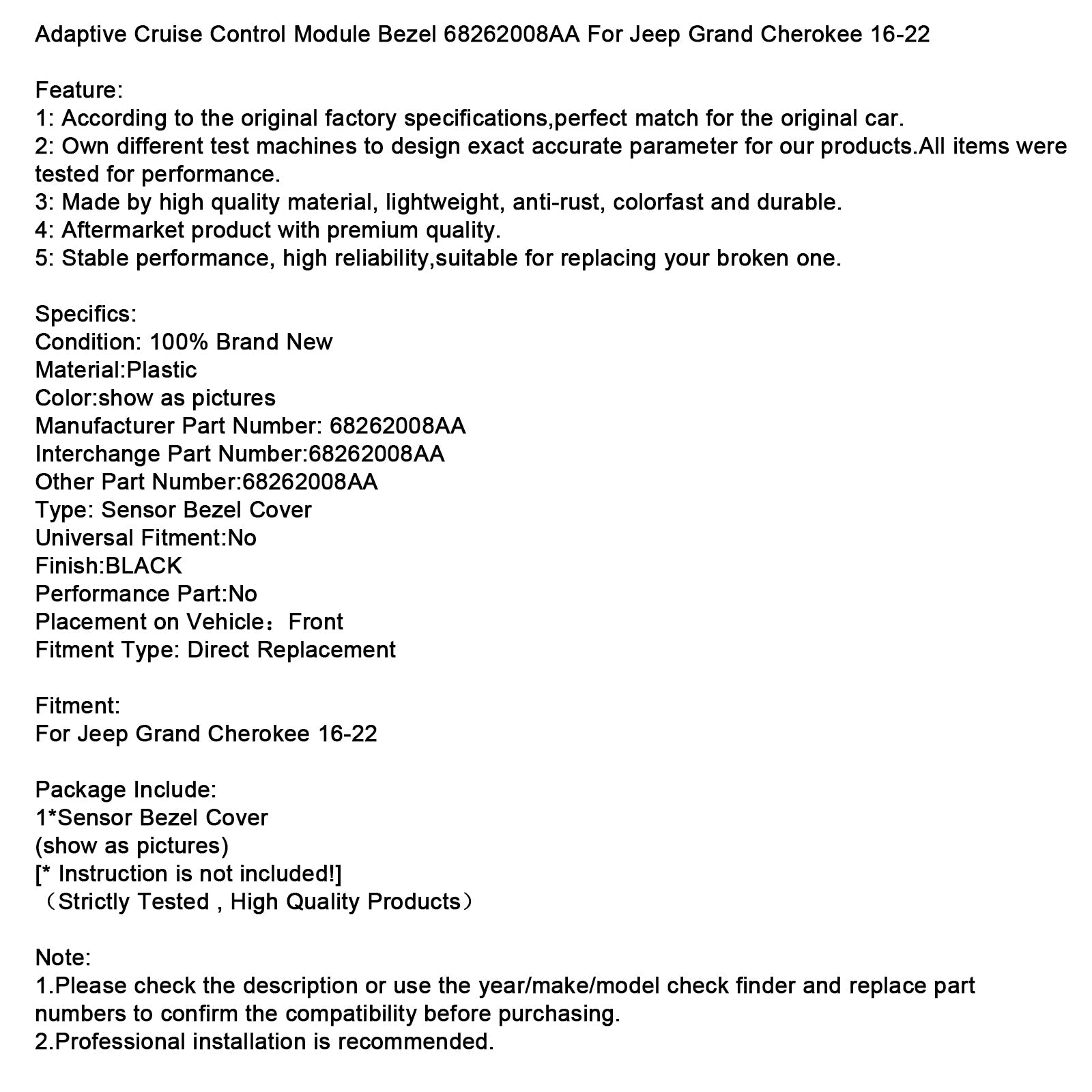2016-2022 Jeep Grand Cherokee Adaptive Cruise Control Module Bezel 68262008AA