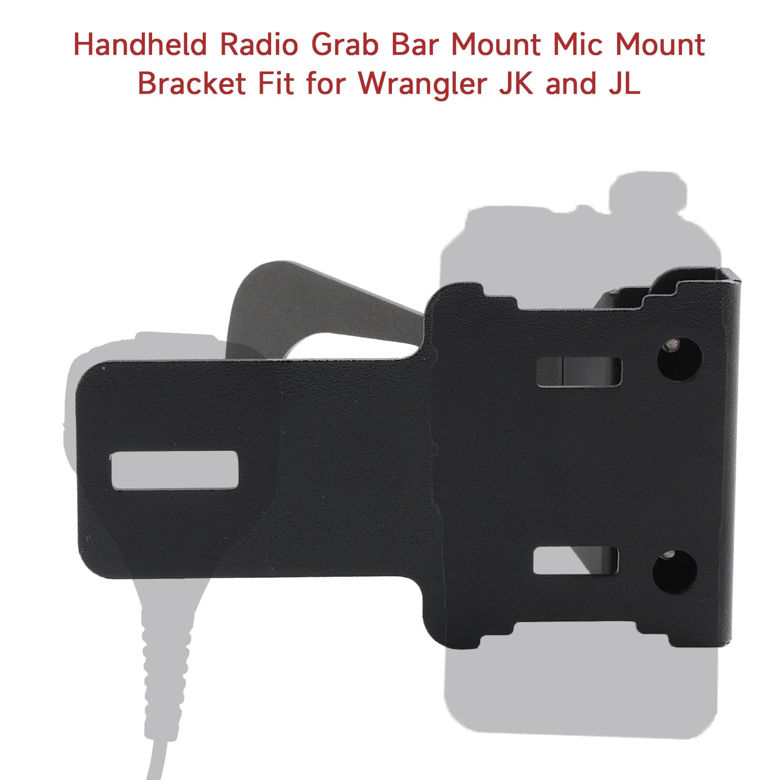 Handheld Radio Grab Bar Mount Mic Mount Holder Fit for Wrangler JK and JL