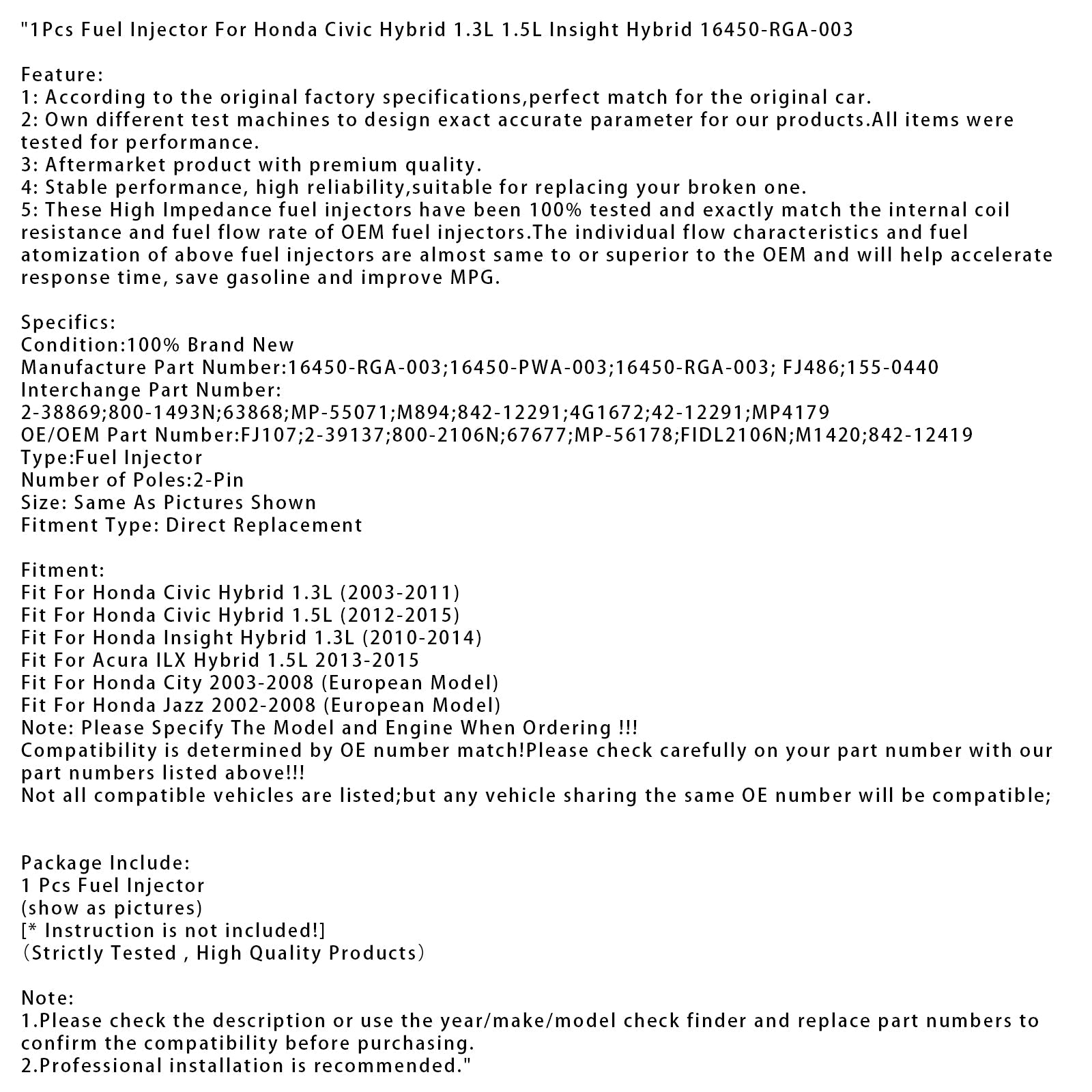1Pcs Fuel Injector For Honda Civic Hybrid 1.3L 1.5L Insight Hybrid 16450-RGA-003
