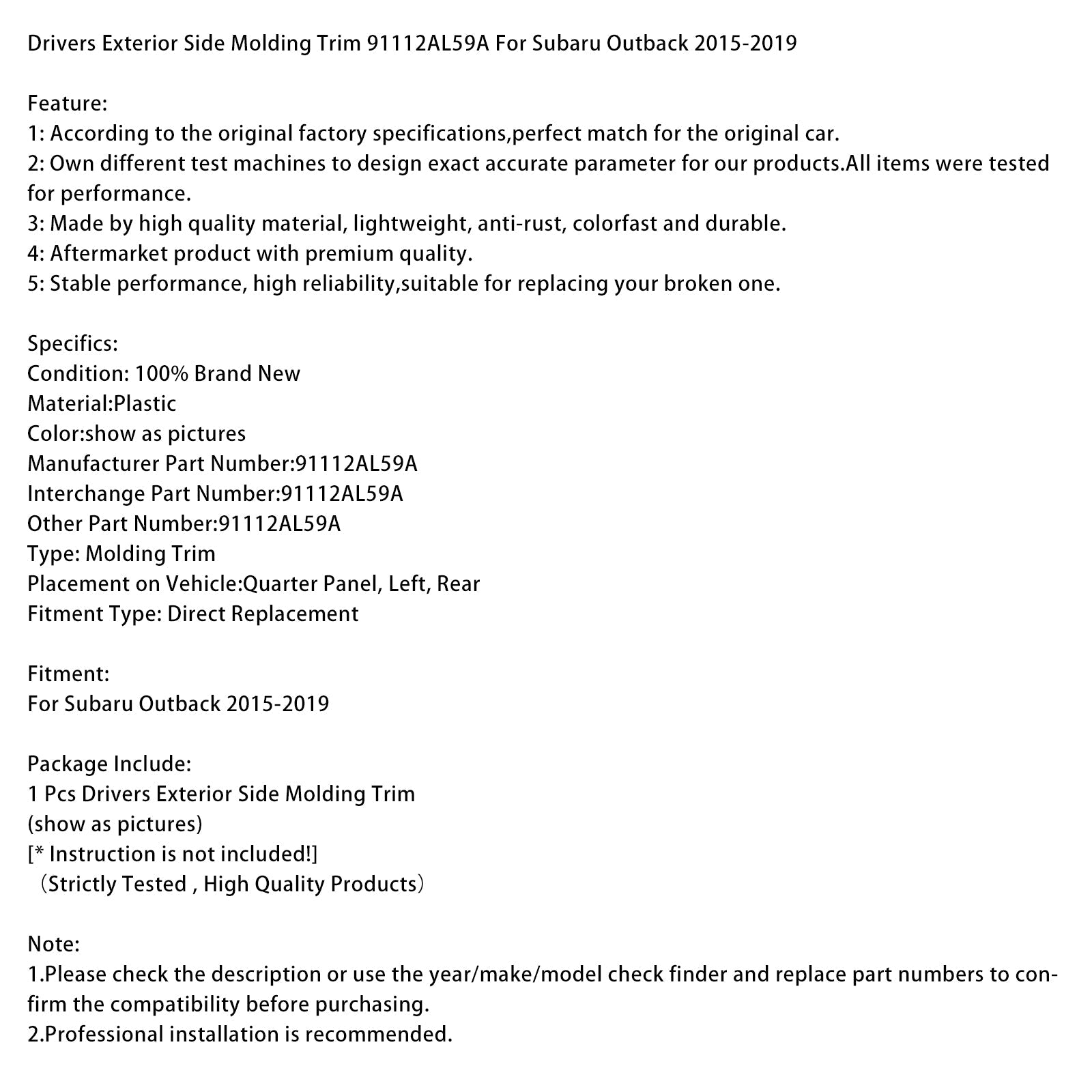 2015-2019 Subaru Outback Drivers Exterior Side Molding Trim 91112AL59A