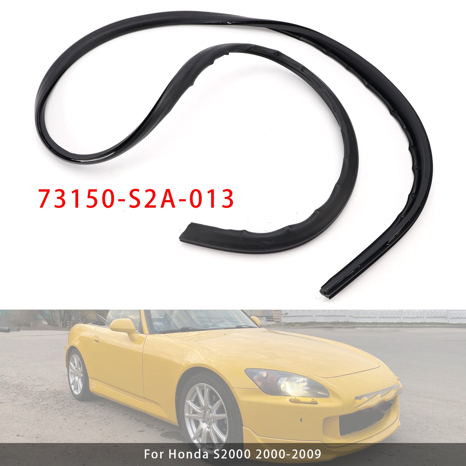 Front Windshield Molding Weatherstrip 73150-S2A-013 For Honda S2000 2000-2009