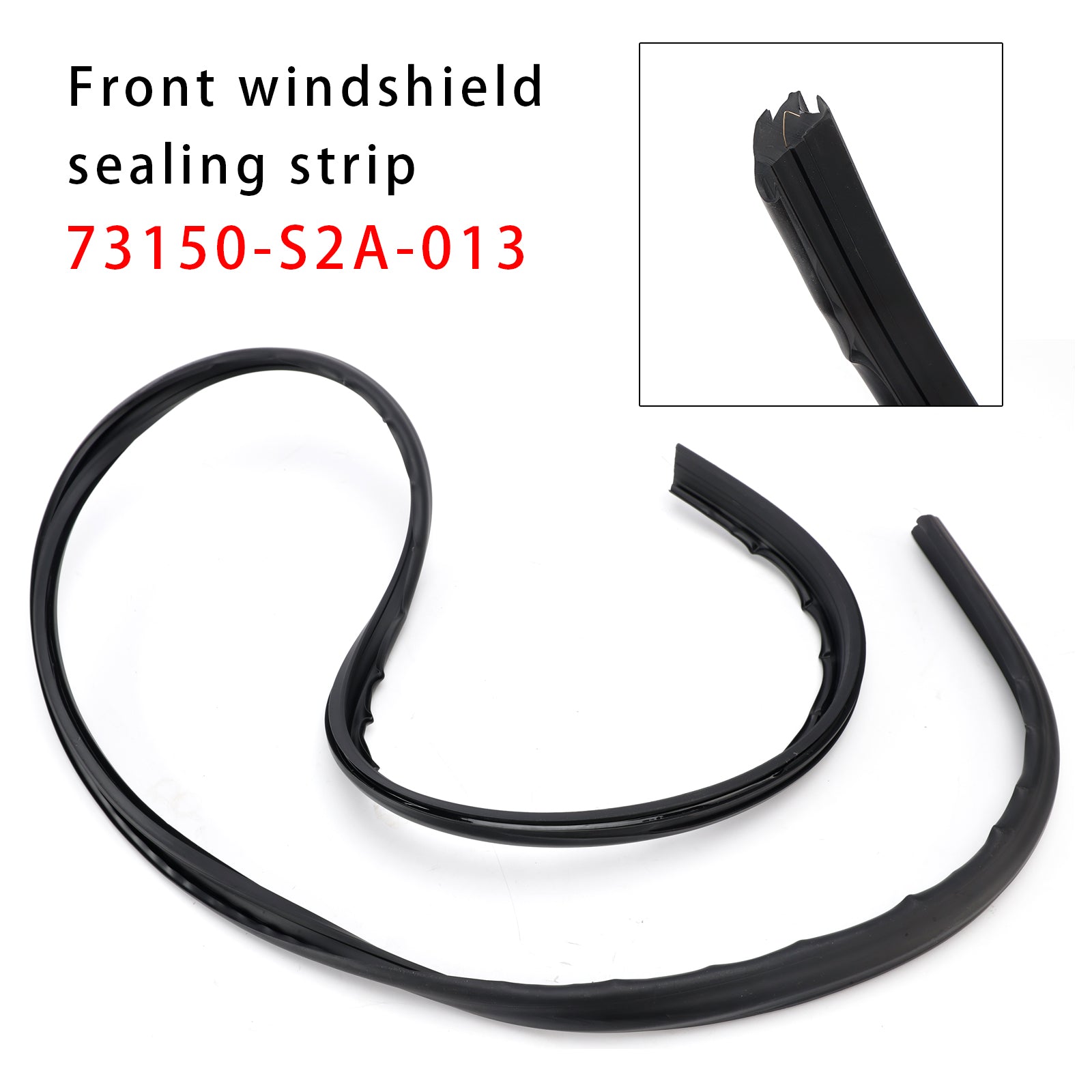Front Windshield Molding Weatherstrip 73150-S2A-013 For Honda S2000 2000-2009