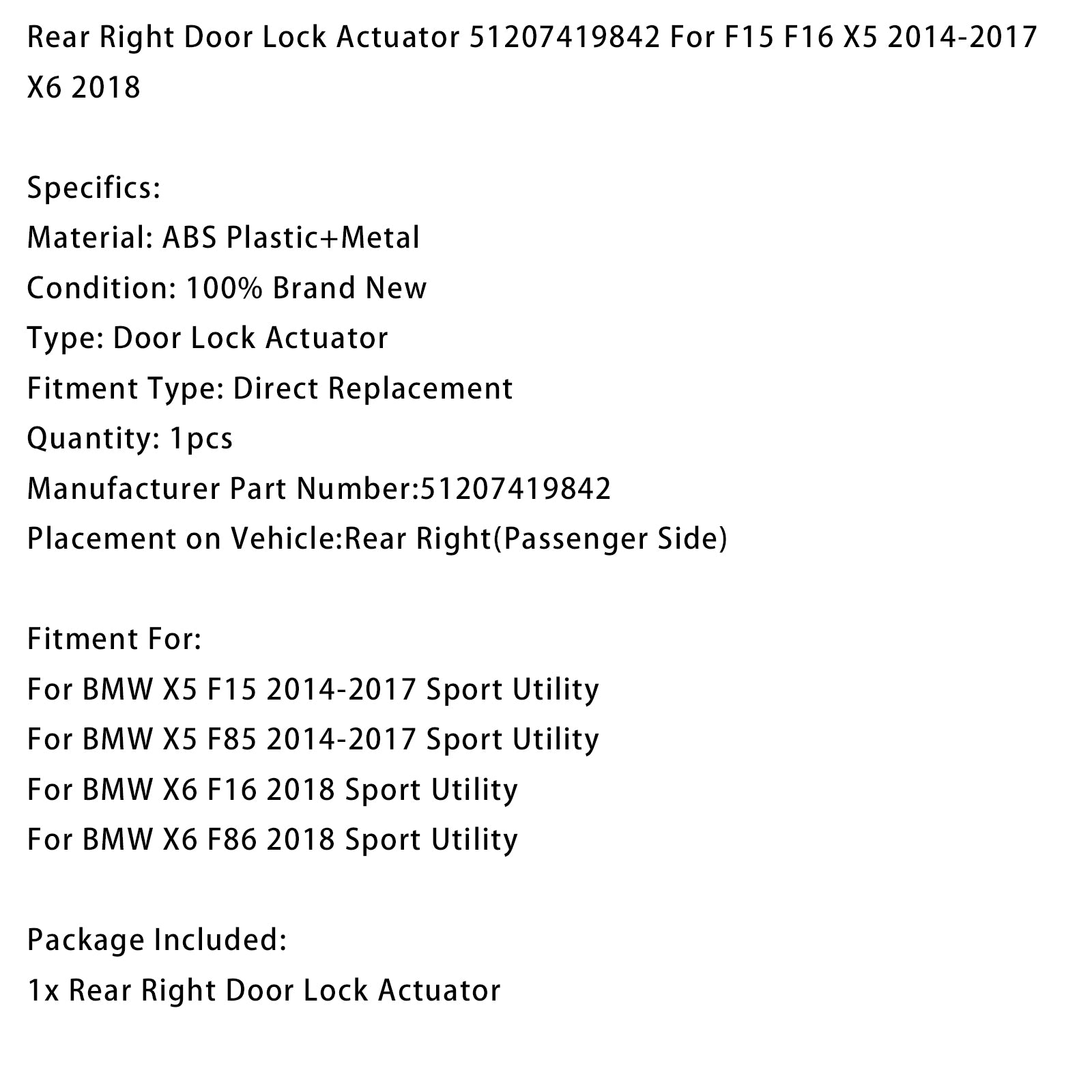 Rear Right Door Lock Actuator 51207419842 For F15 F16 X5 2014-2017 X6 2018