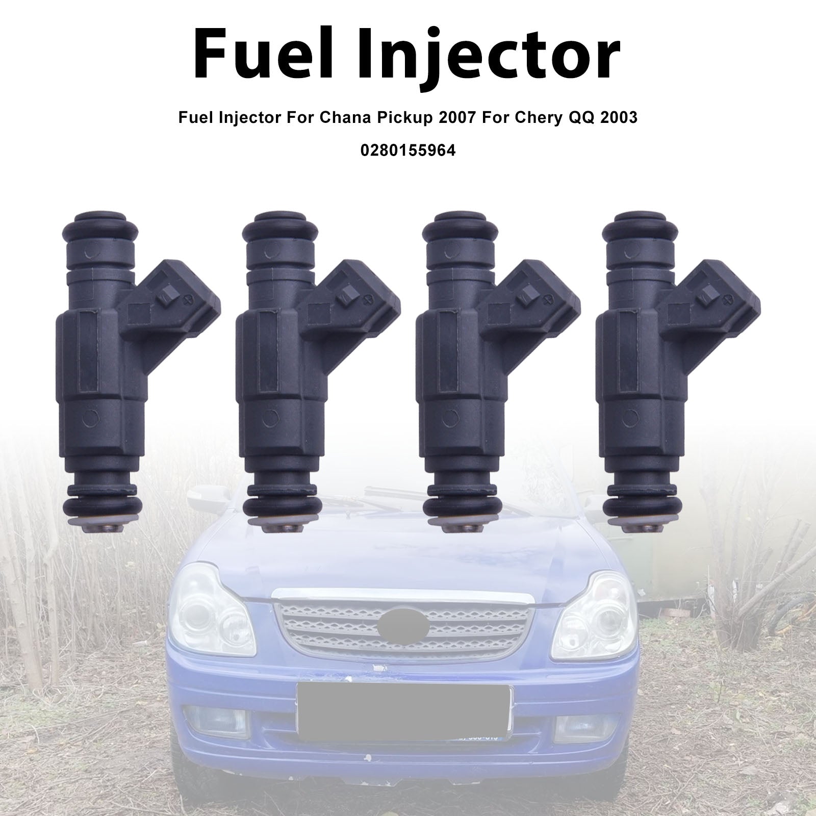 4Pcs Fuel Injector For Chana Pickup 2007 For Chery QQ 2003 0280155964