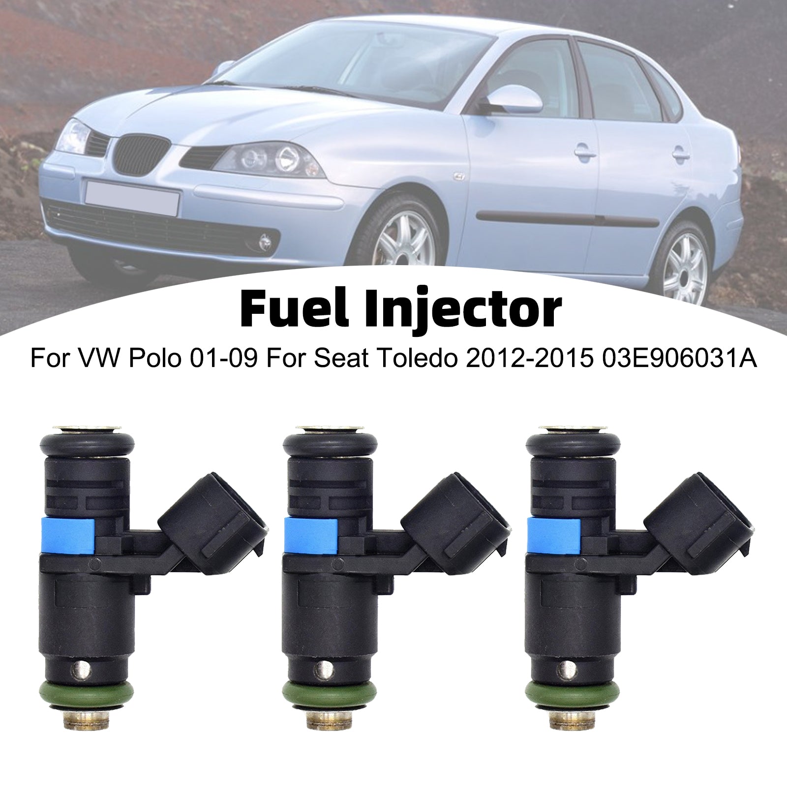 3Pcs Fuel Injector For VW Polo 01-09 For Seat Toledo 2012-2015 03E906031A
