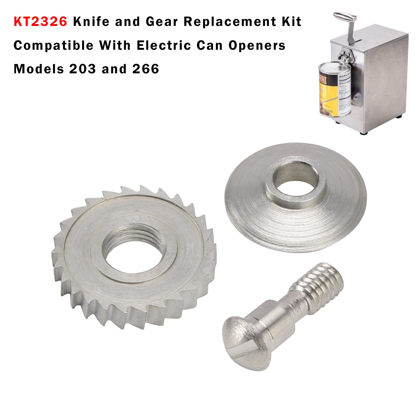 KT2326 Replacement Knife And Gear Kits For 203 And 266 Electric Can Openers