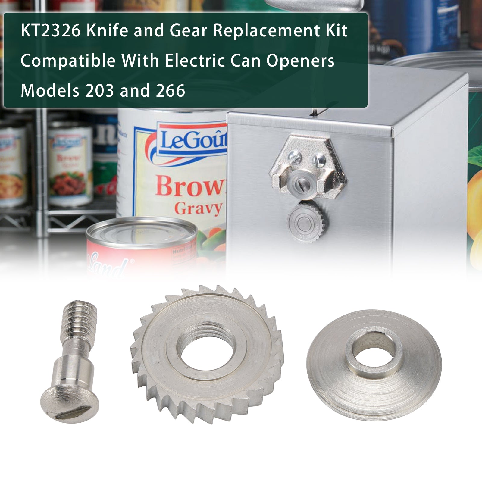 KT2326 Replacement Knife And Gear Kits For 203 And 266 Electric Can Openers