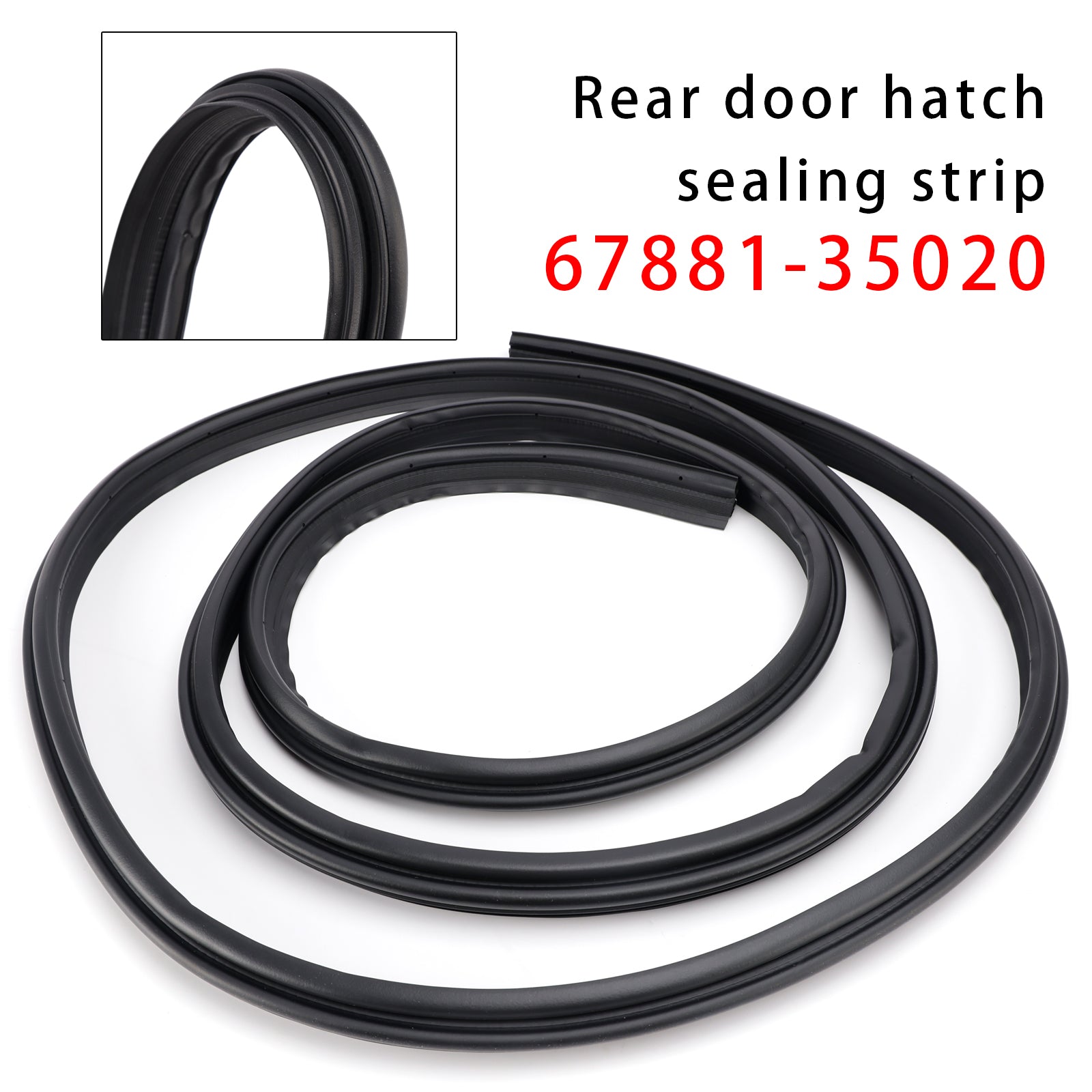 Back Door Hatch Weatherstrip Seal 67881-35020 For Toyota 4Runner 2003-2009