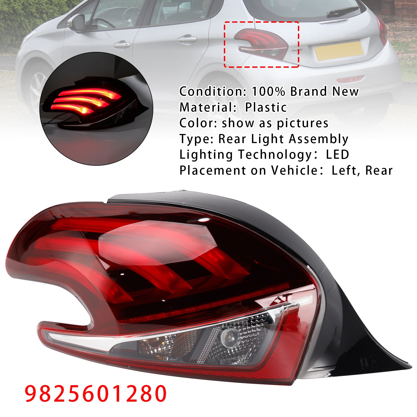 LED Rear Left Tail Light Lamp 9825601280 For Peugeot 208 15-2019 Facelift Models