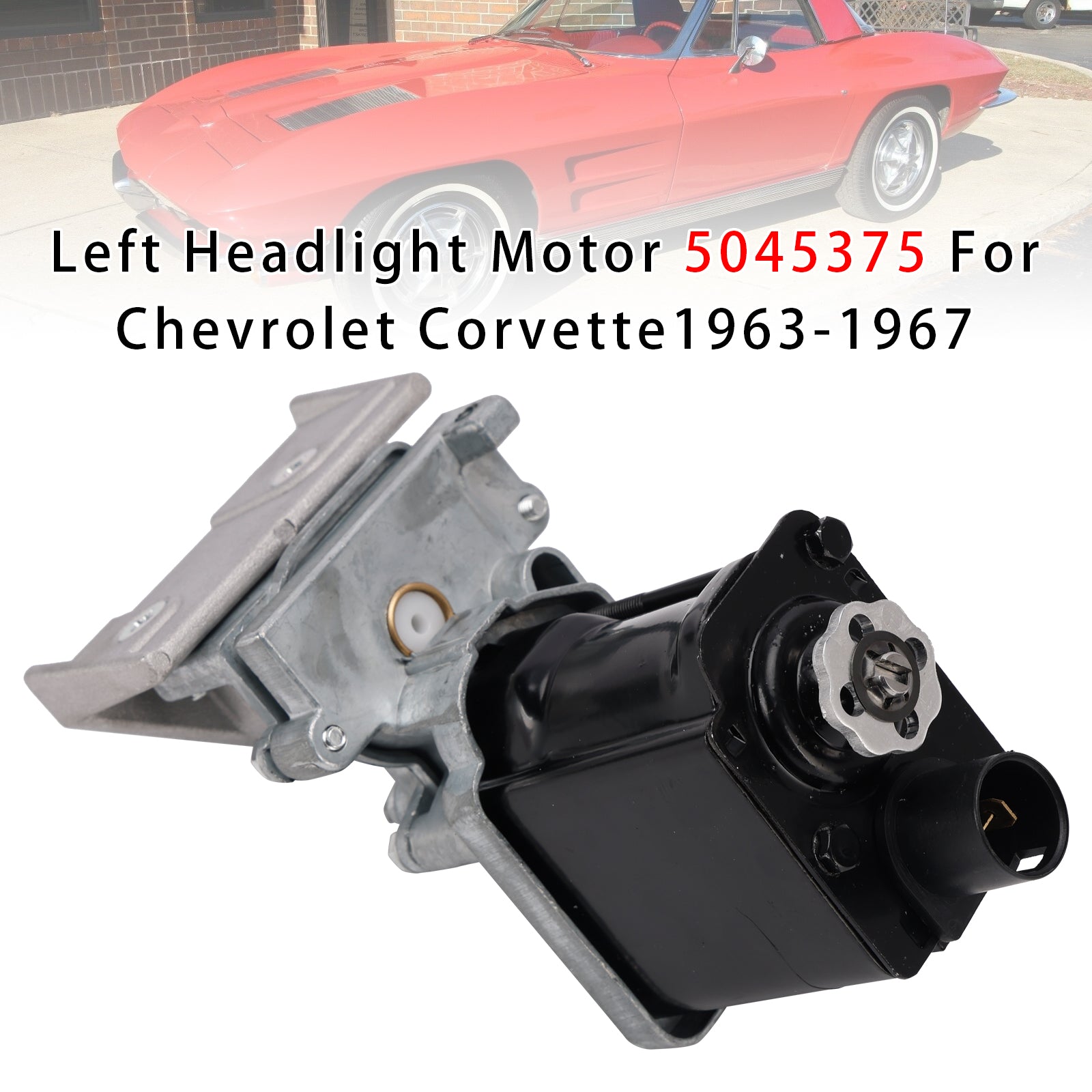 Left Headlight Motor 5045375 For Chevrolet Corvette 1963-1967