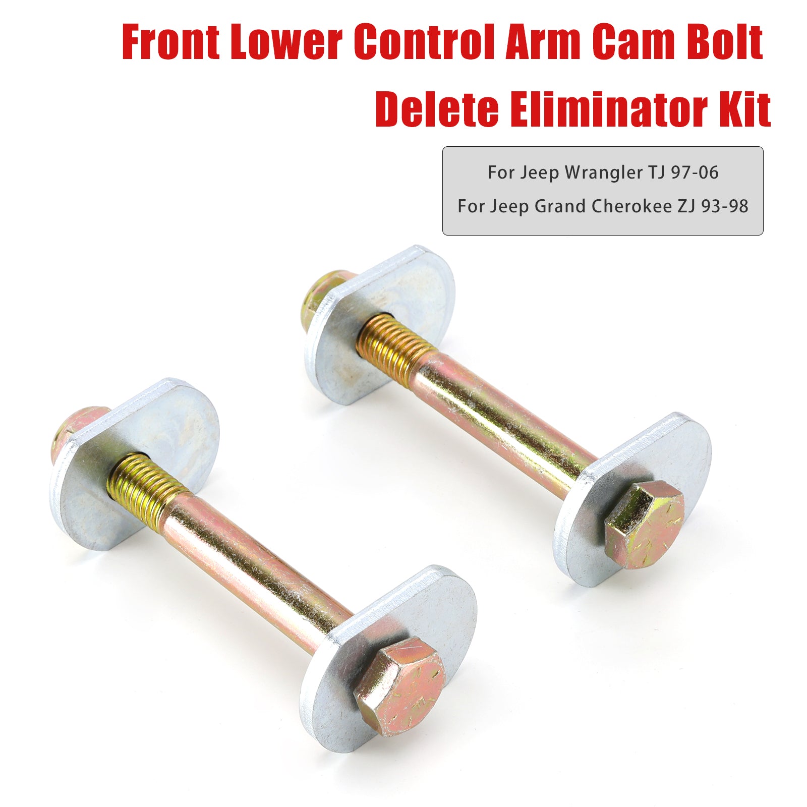 Control Arm Cam Bolt Delete Eliminator Kit For TJ 97-06 Cherokee ZJ 93-98