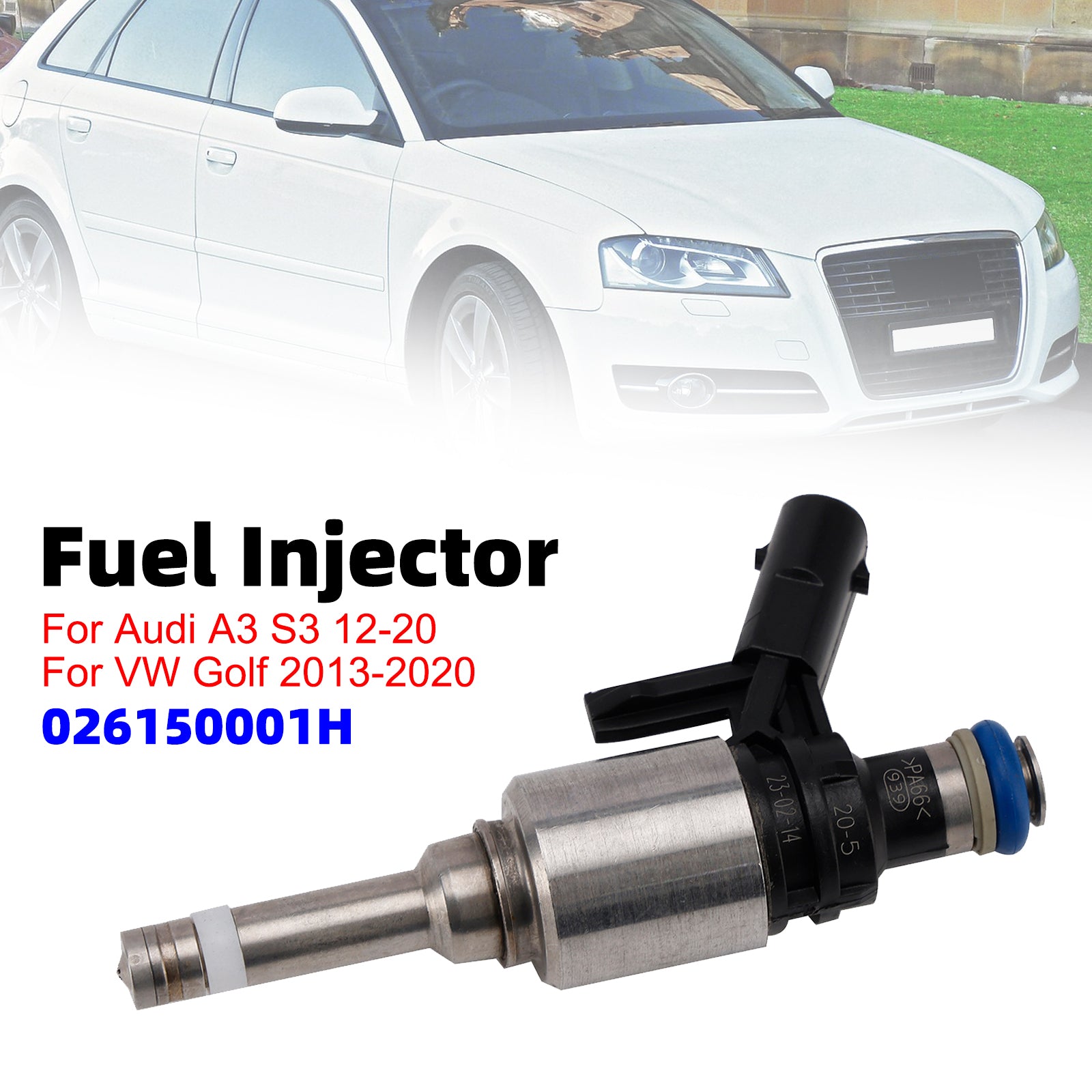 1Pcs Fuel Injector For Audi A3 S3 12-20 For VW Golf 2013-2020 026150001H