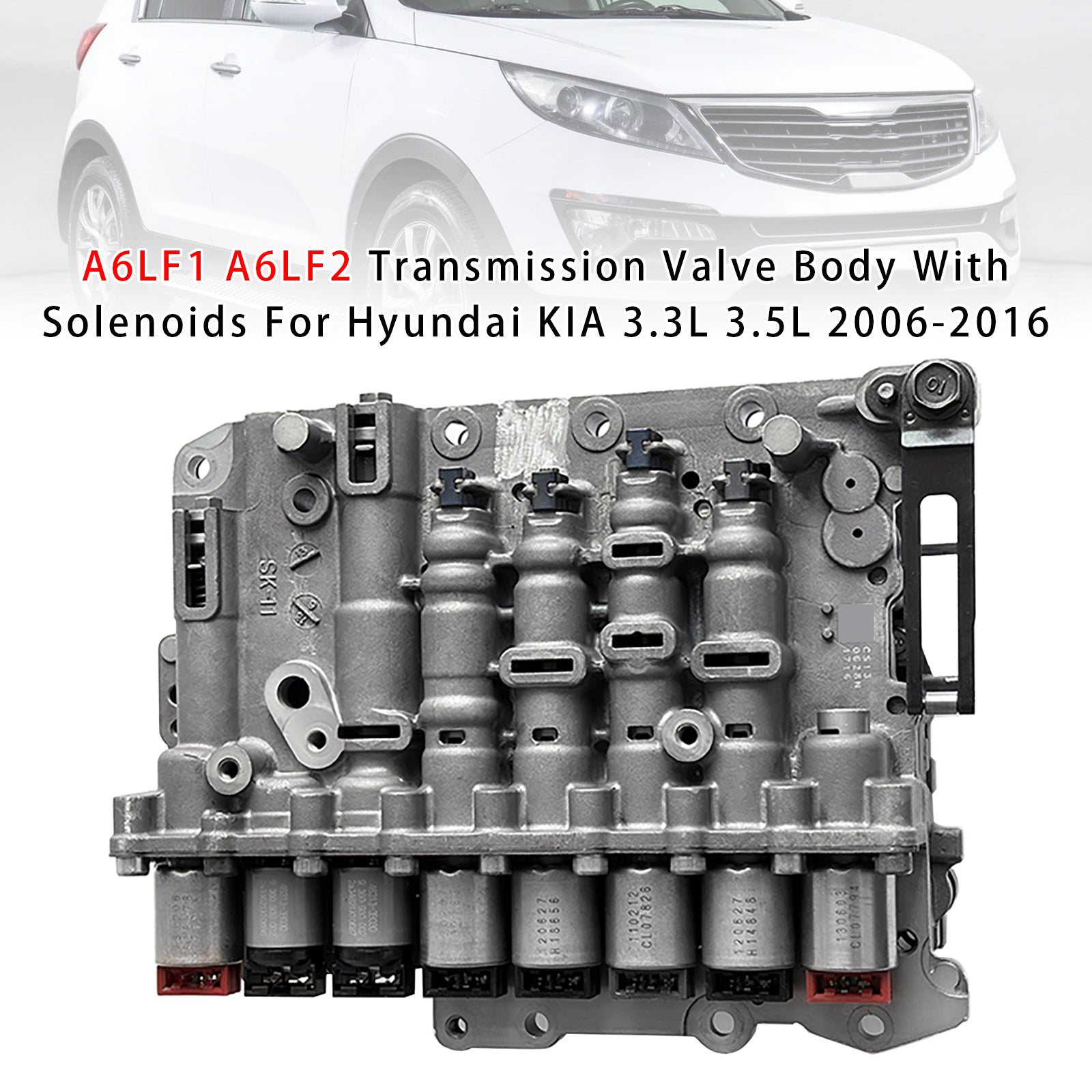 A6LF1 A6LF2 Transmission Valve Body For Hyundai Kia 3.3L 3.5L 2006-2016