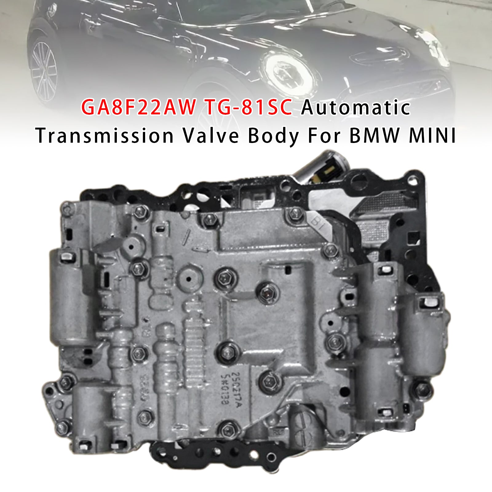 GA8F22AW TG-81SC Automatic Transmission Valve Body For BMW MINI