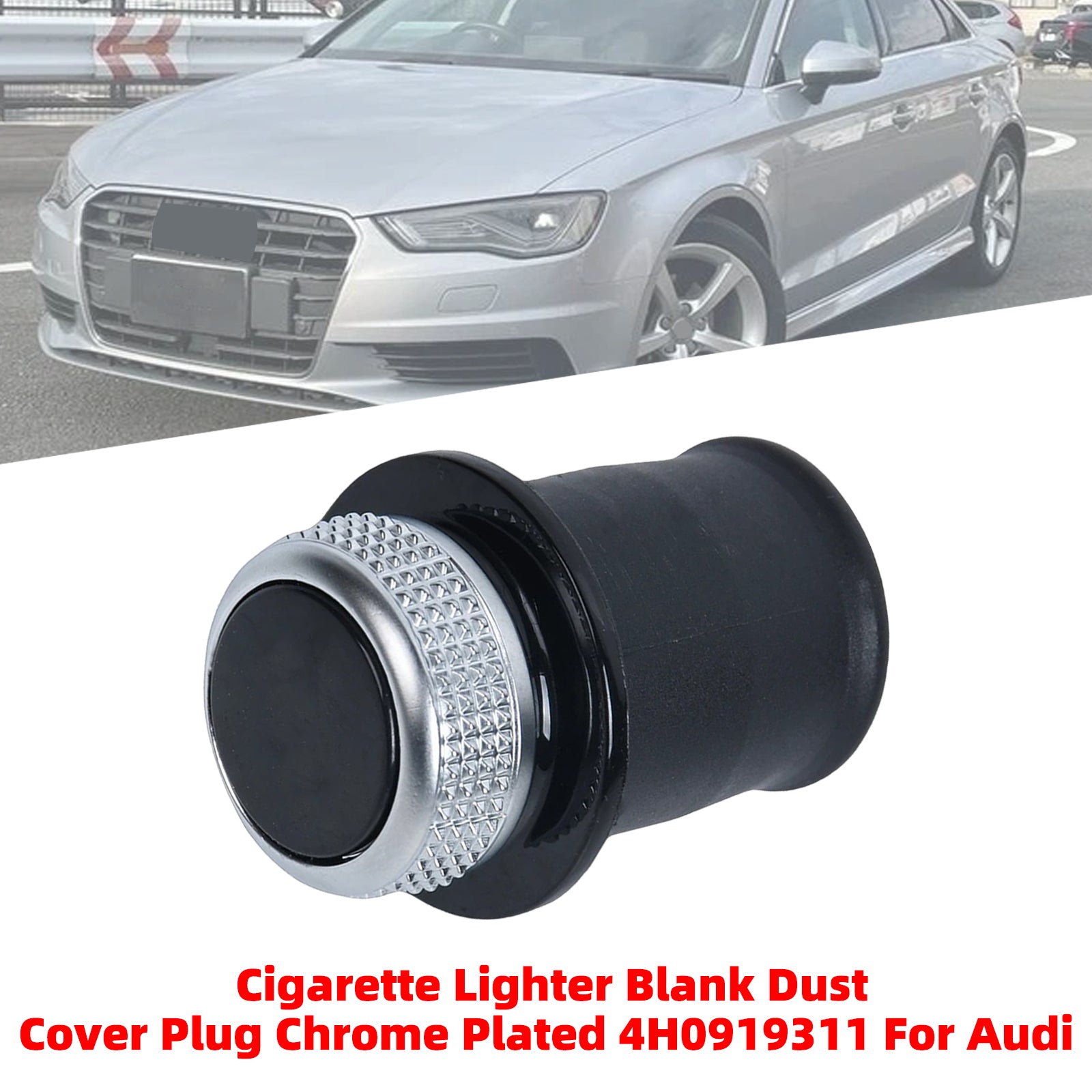 Cigarette Lighter Blank Dust Cover Plug Chrome Plated 4H0919311 For Audi