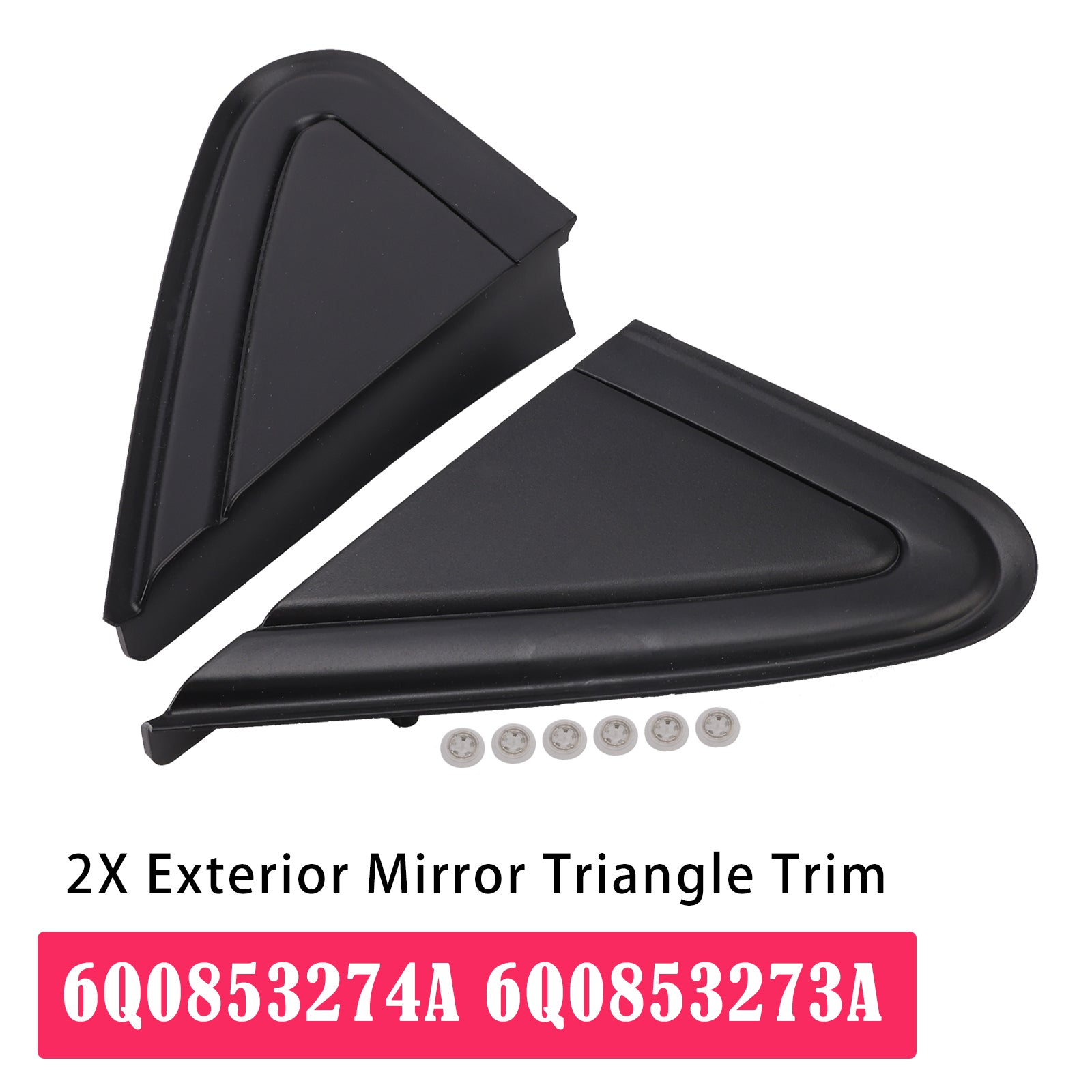 2X Exterior Mirror Triangle Trim for VW Polo 6Q0853274A 6Q0853273A