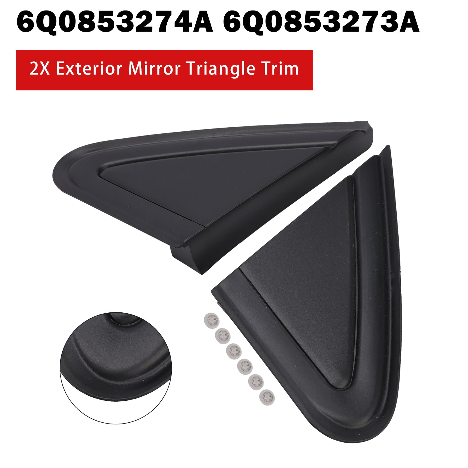 2X Exterior Mirror Triangle Trim for VW Polo 6Q0853274A 6Q0853273A
