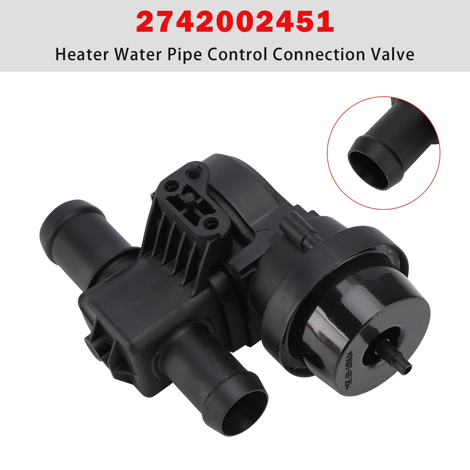 Heater Water Pipe Control Connection Valve for Mercedes 2742002451