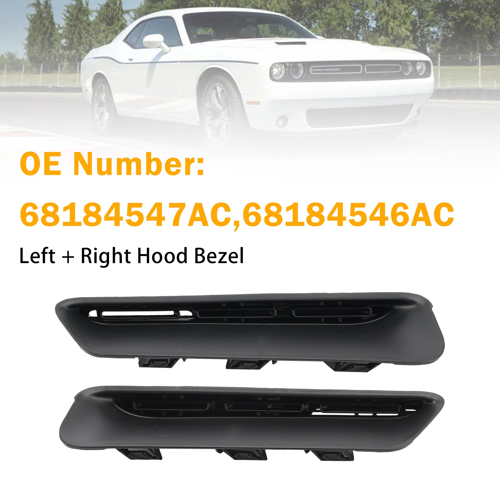Left + Right Hood Bezel 68184547AC 68184546AC For Dodge Challenger 2015-2023