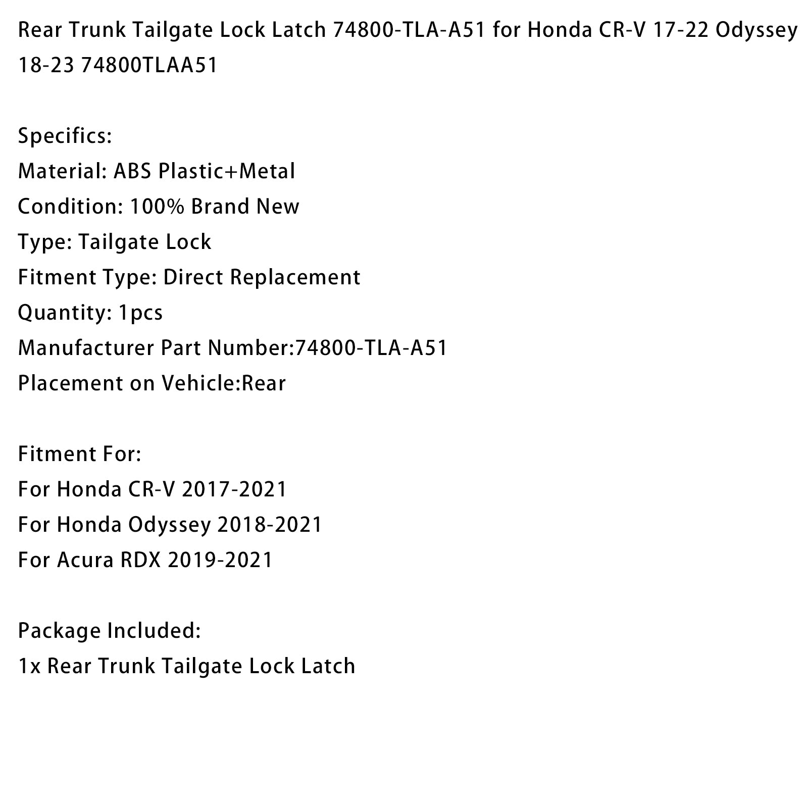 Rear Trunk Tailgate Lock Latch 74800-TLA-A51 for Honda CR-V 17-22 Odyssey 18-23