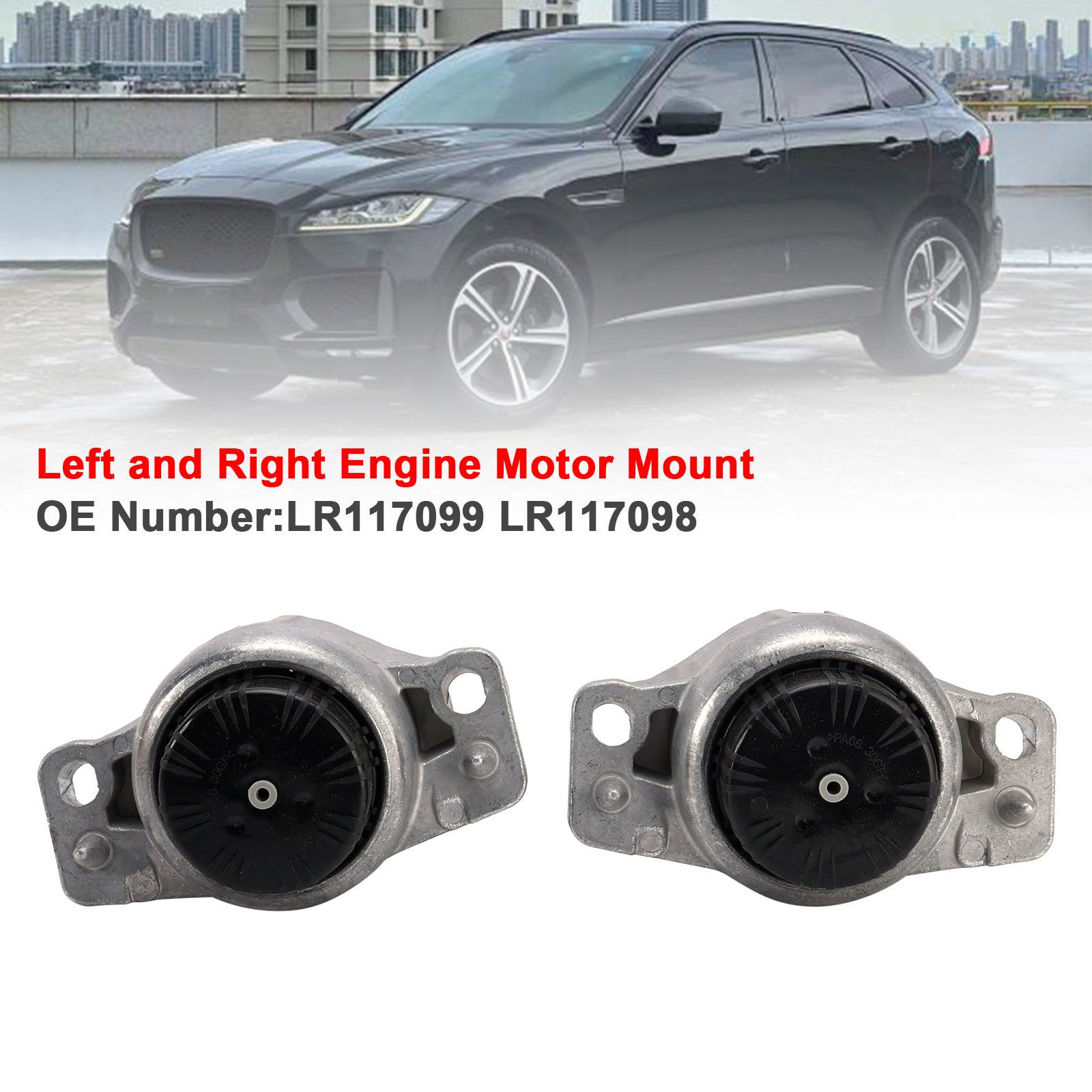 Left and Right Engine Motor Mount LR117099 LR117098 For Range Rover Velar 2.0 Turbo