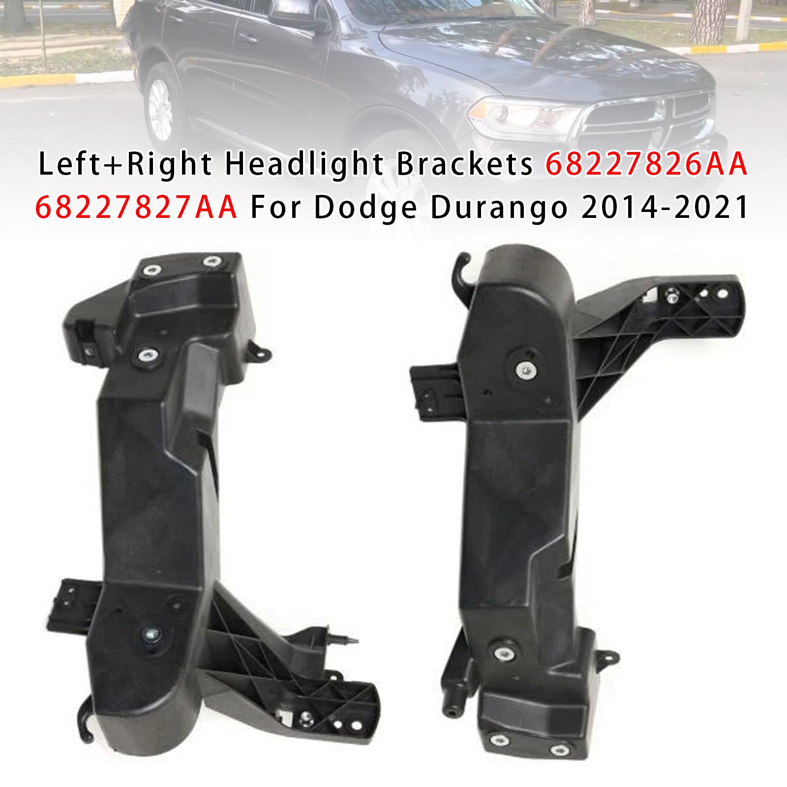 Left+Right Headlight Brackets 68227826AA 68227827AA For Dodge Durango 2014-2021