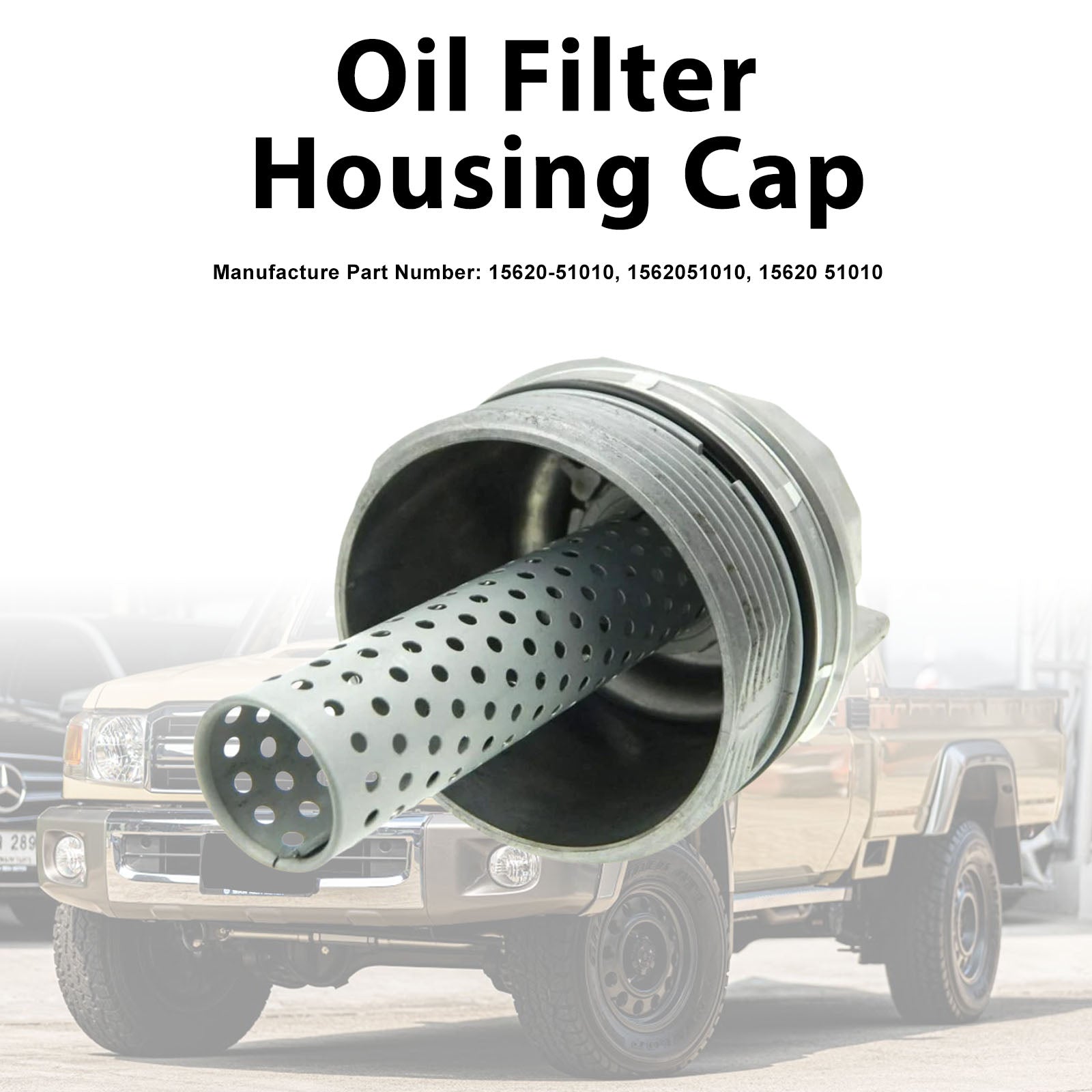 Oil Filter Housing Cap For Toyota Land Cruiser VDJ79R 2007-2020 15620-51010