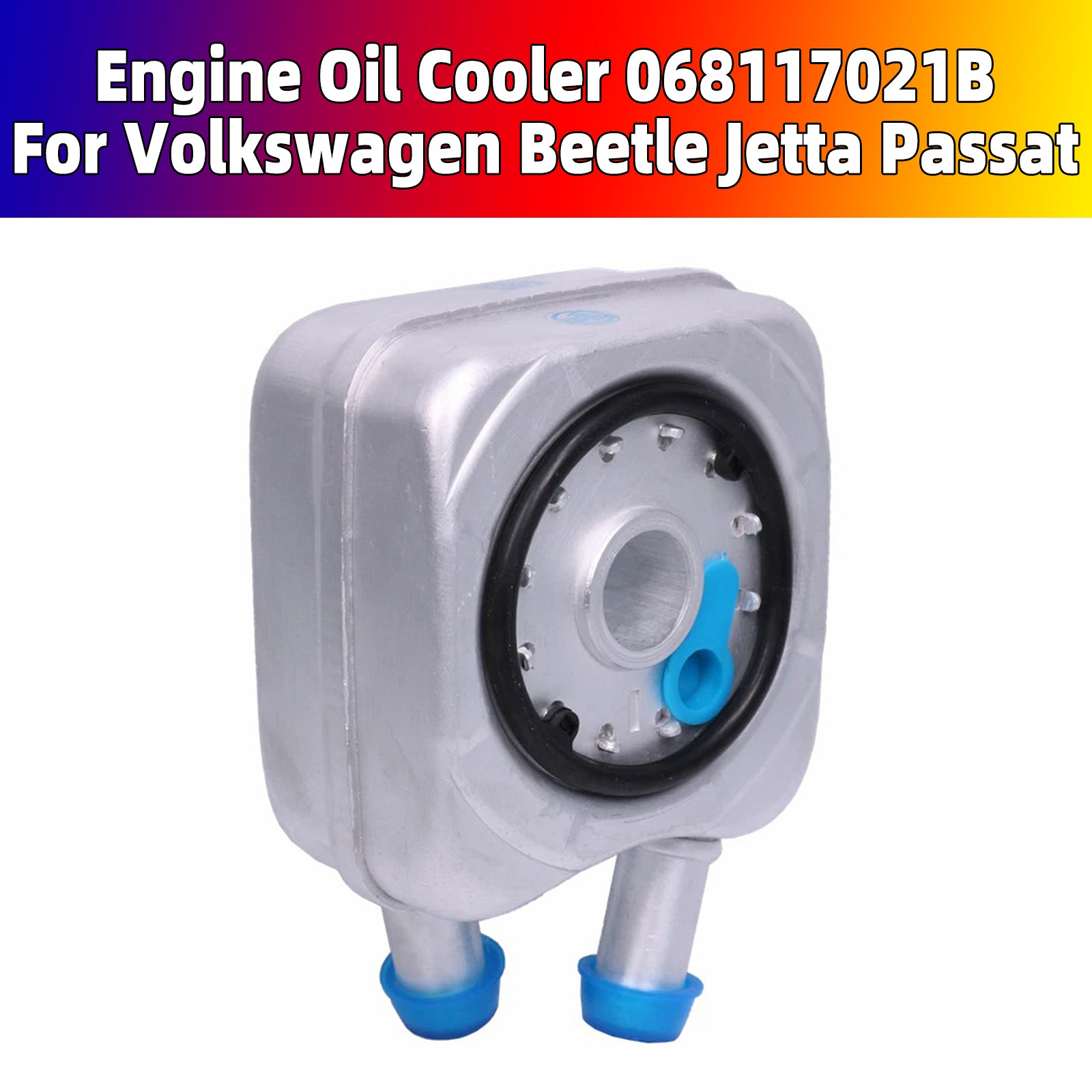 Engine Oil Cooler 068117021B For Volkswagen Beetle Jetta Passat