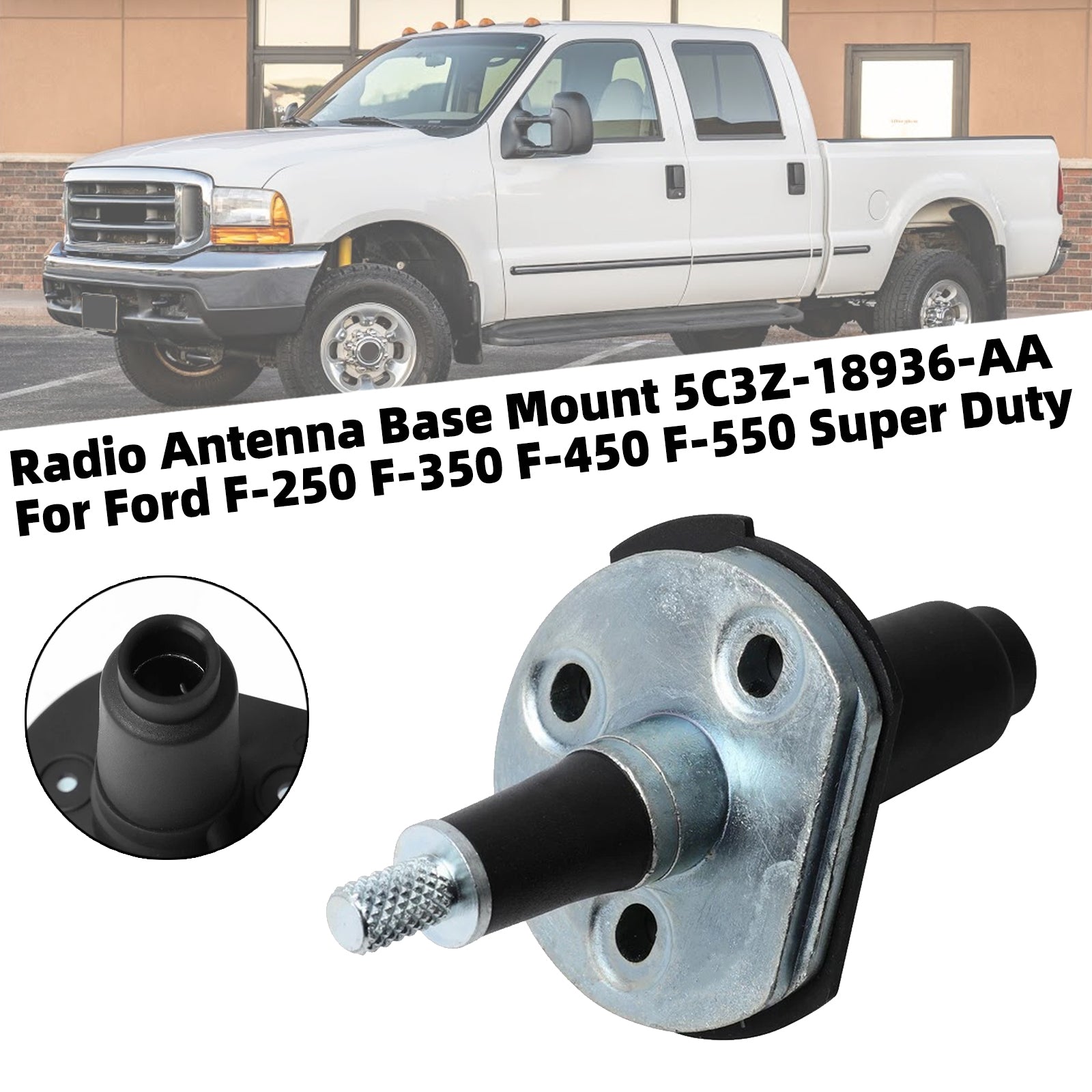 Radio Antenna Base Mount 5C3Z-18936-AA For Ford F-250 F-350 F-450 F-550