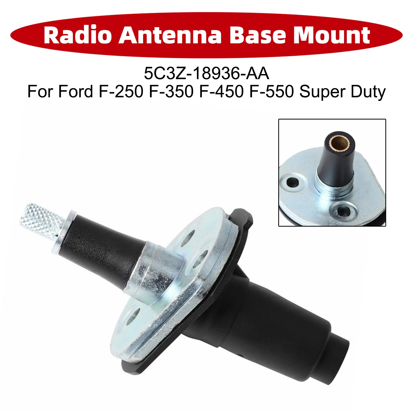 Radio Antenna Base Mount 5C3Z-18936-AA For Ford F-250 F-350 F-450 F-550
