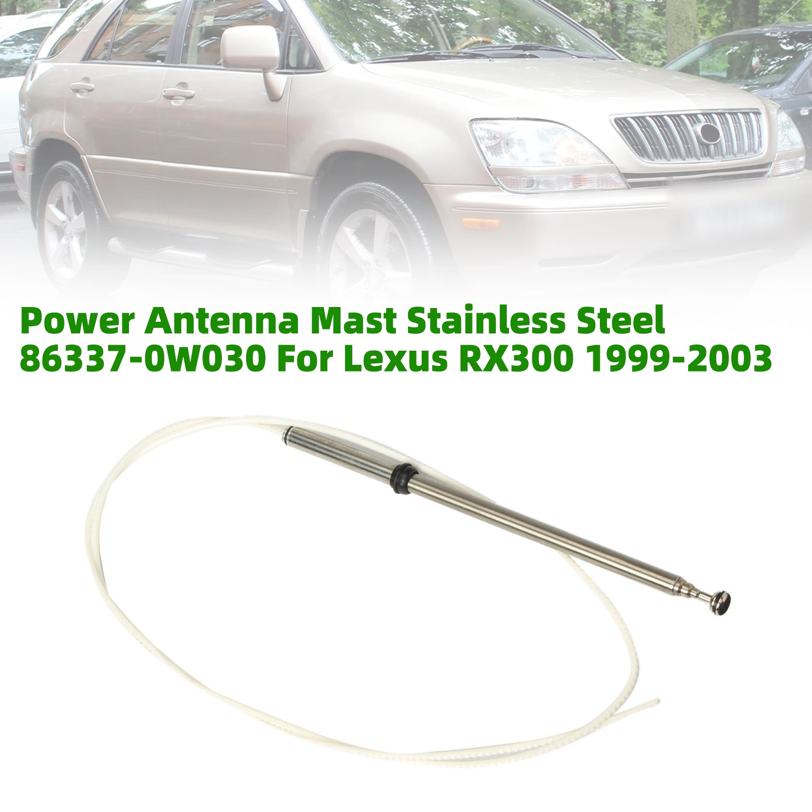 Power Antenna Mast Stainless Steel 86337-0W030 For Lexus RX300 1999-2003