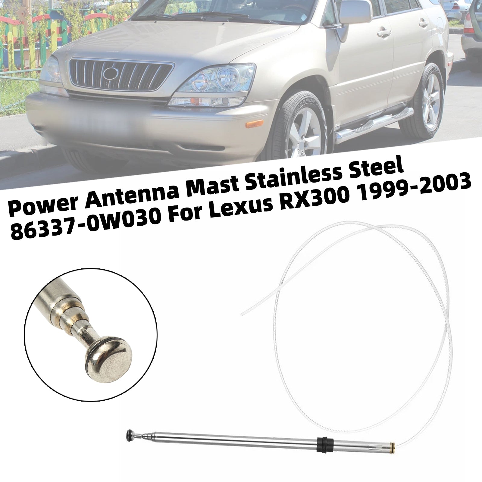 Power Antenna Mast Stainless Steel 86337-0W030 For Lexus RX300 1999-2003