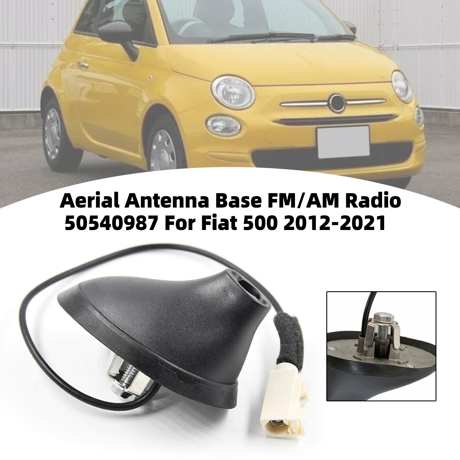 Aerial Antenna Base FM/AM Radio 50540987 For Fiat 500 2012-2021