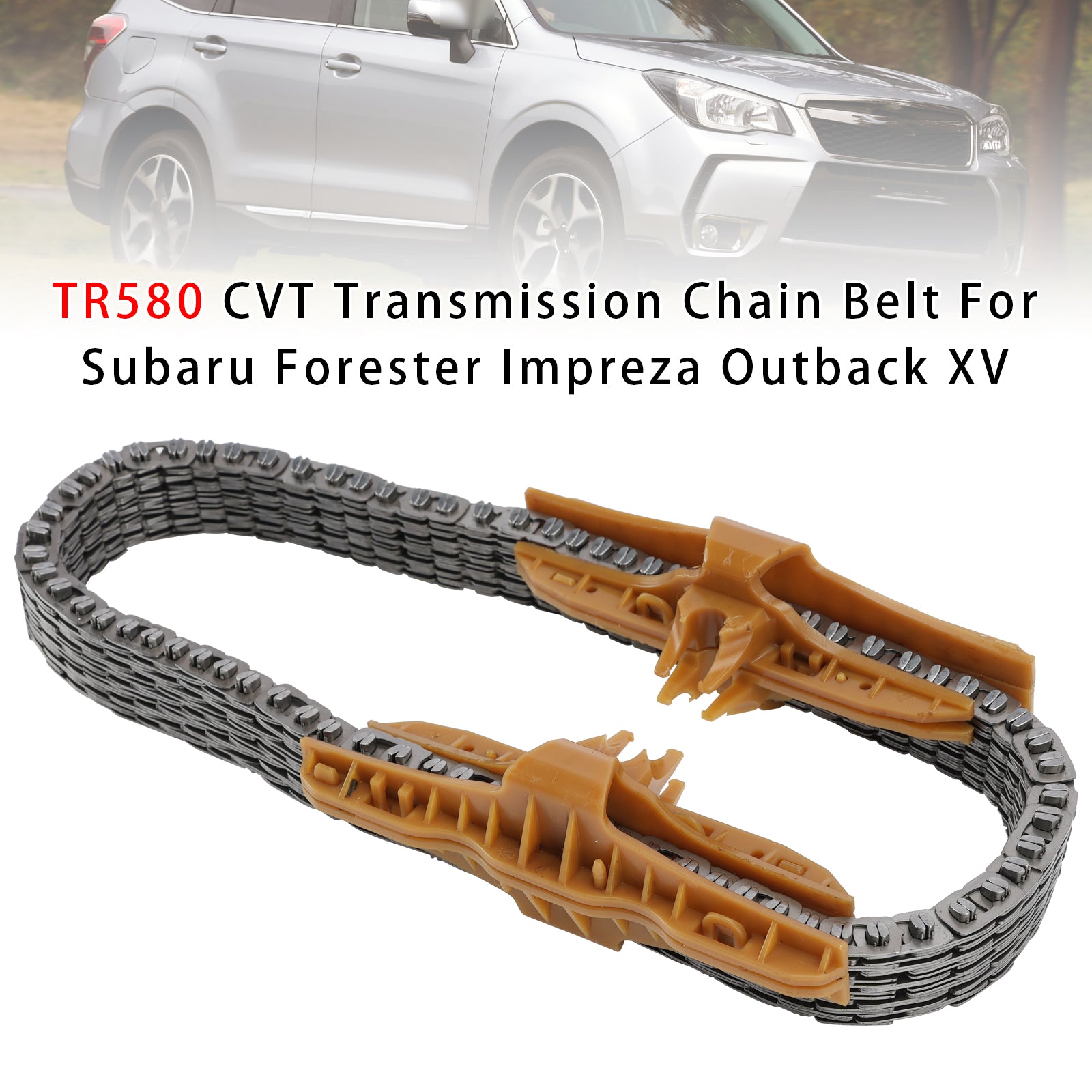 TR580 CVT Transmission Chain Belt For Subaru Forester Impreza Outback XV