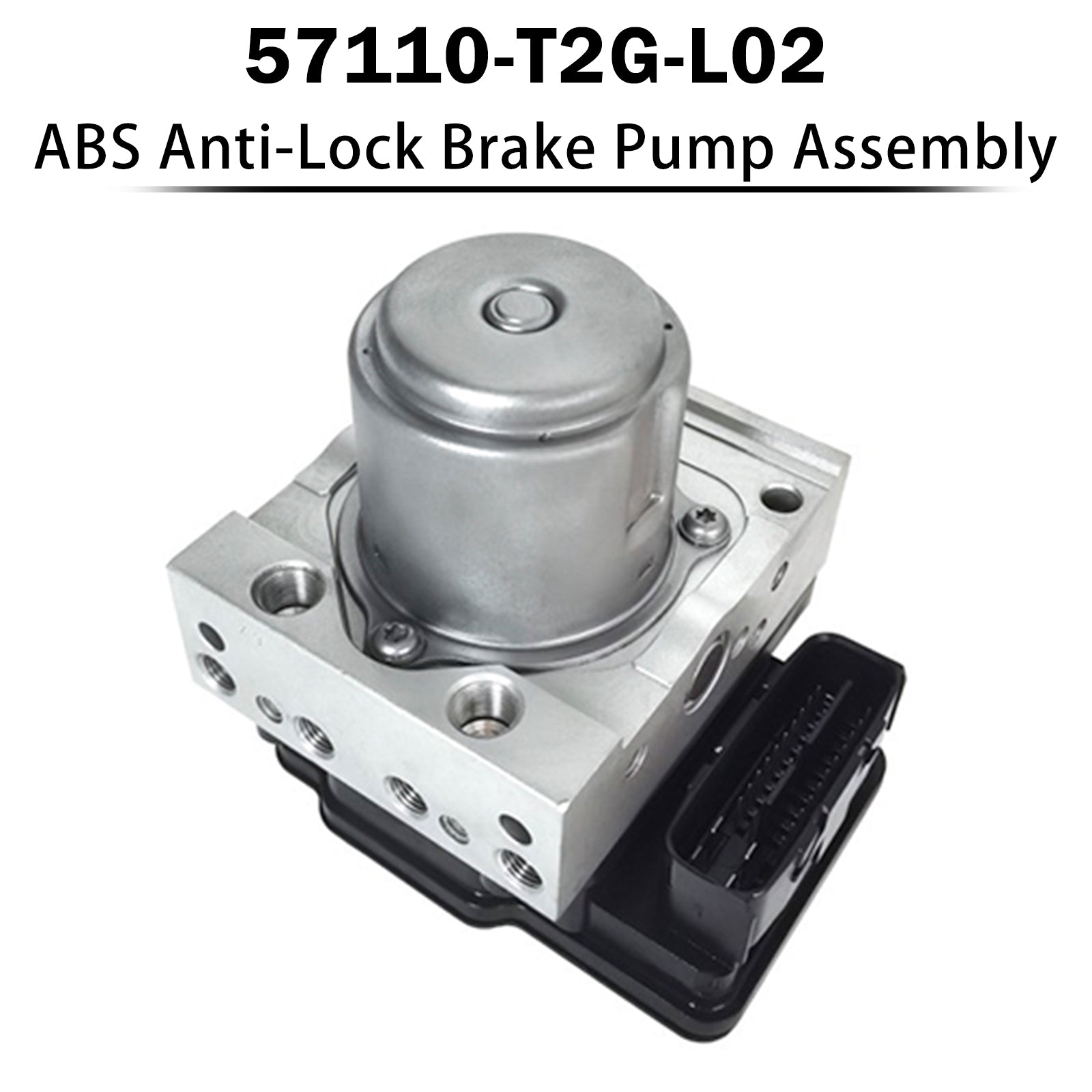 57110-T2G-L02 ABS Anti-Lock Brake Pump Assembly for Honda