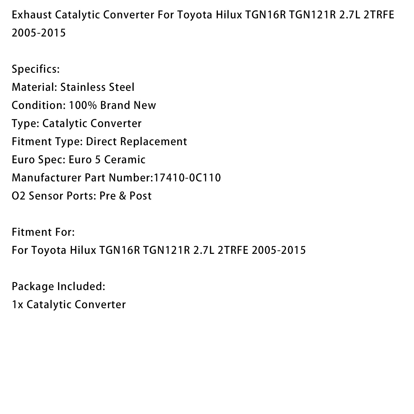 Catalytic Converter For Toyota Hilux TGN16R TGN121R 2.7L 2TRFE 2005-2015