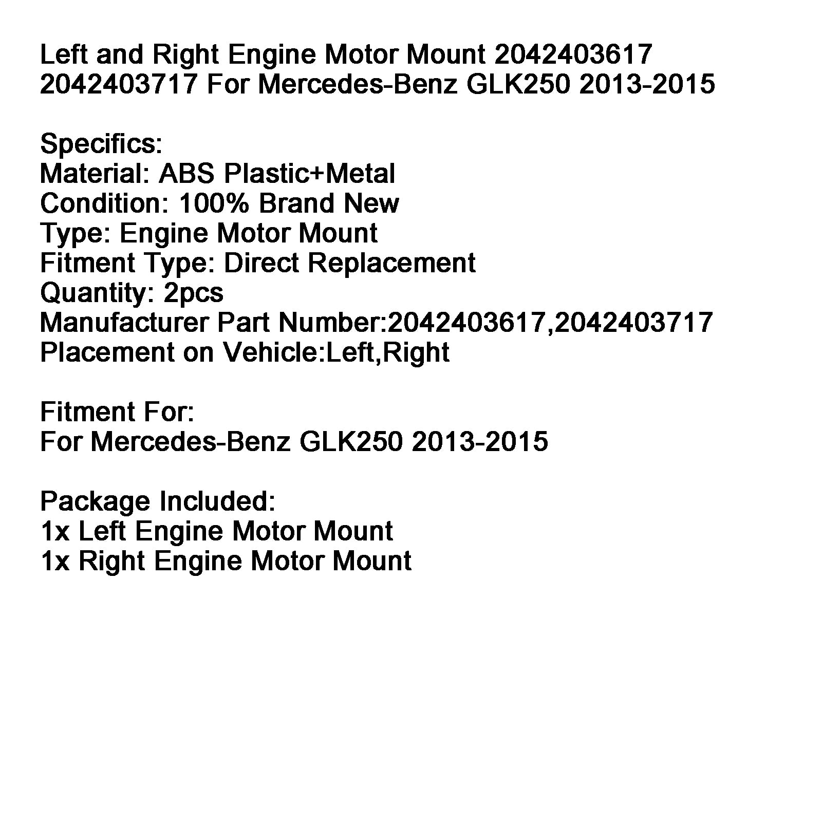 Left Right Engine Mount 2042403617 2042403717 For Mercedes-Benz GLK250 2013-2015