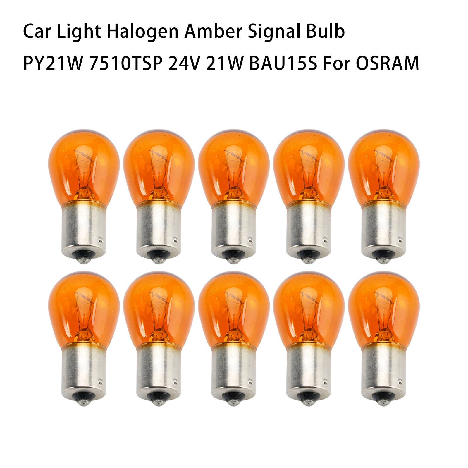 Car Light Halogen Amber Signal Bulb PY21W 7510TSP 24V 21W BAU15S For OSRAM