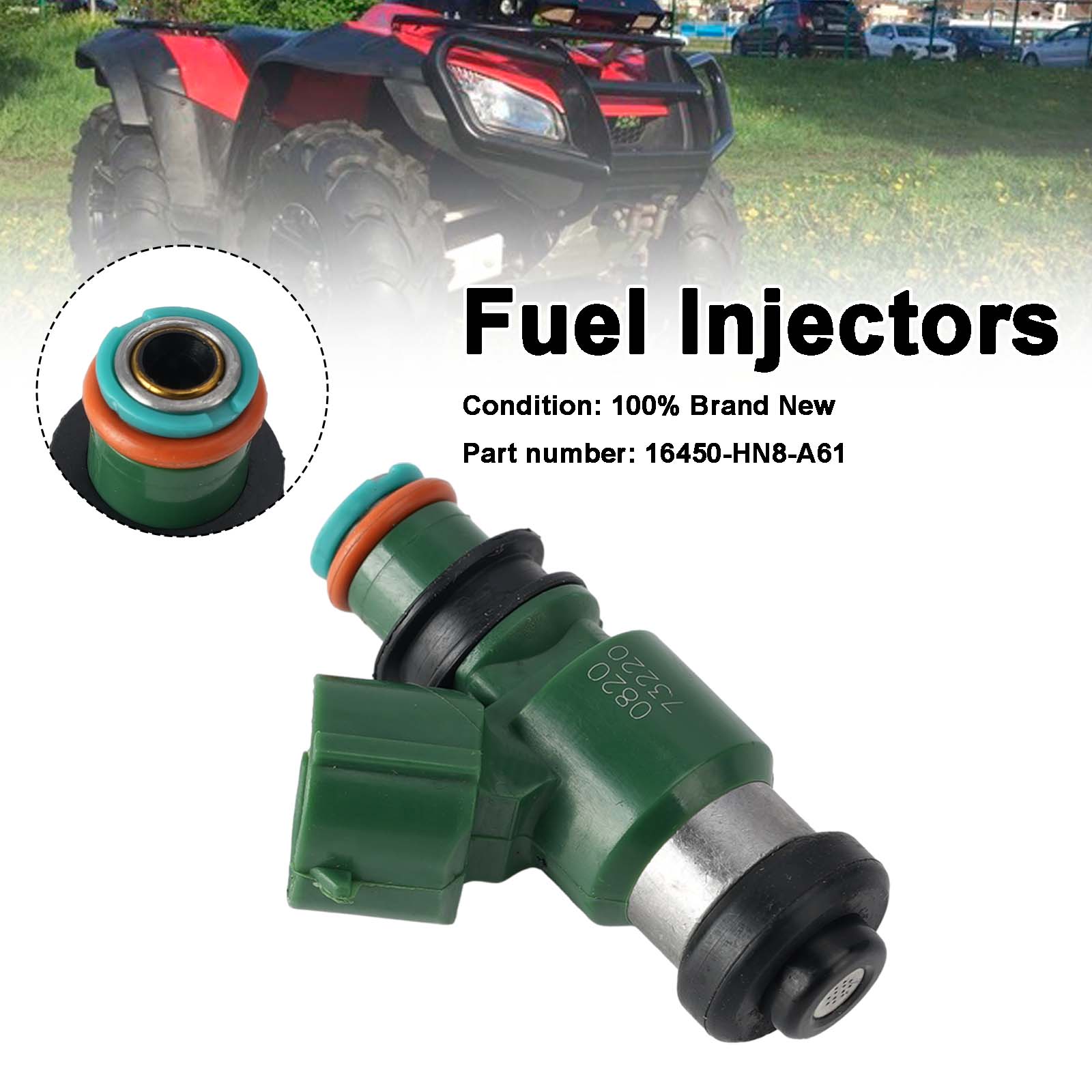 Fuel Injectors 16450-HN8-A61 For Honda TRX680FA SXS700 MUV700 TRX700XX 06-18