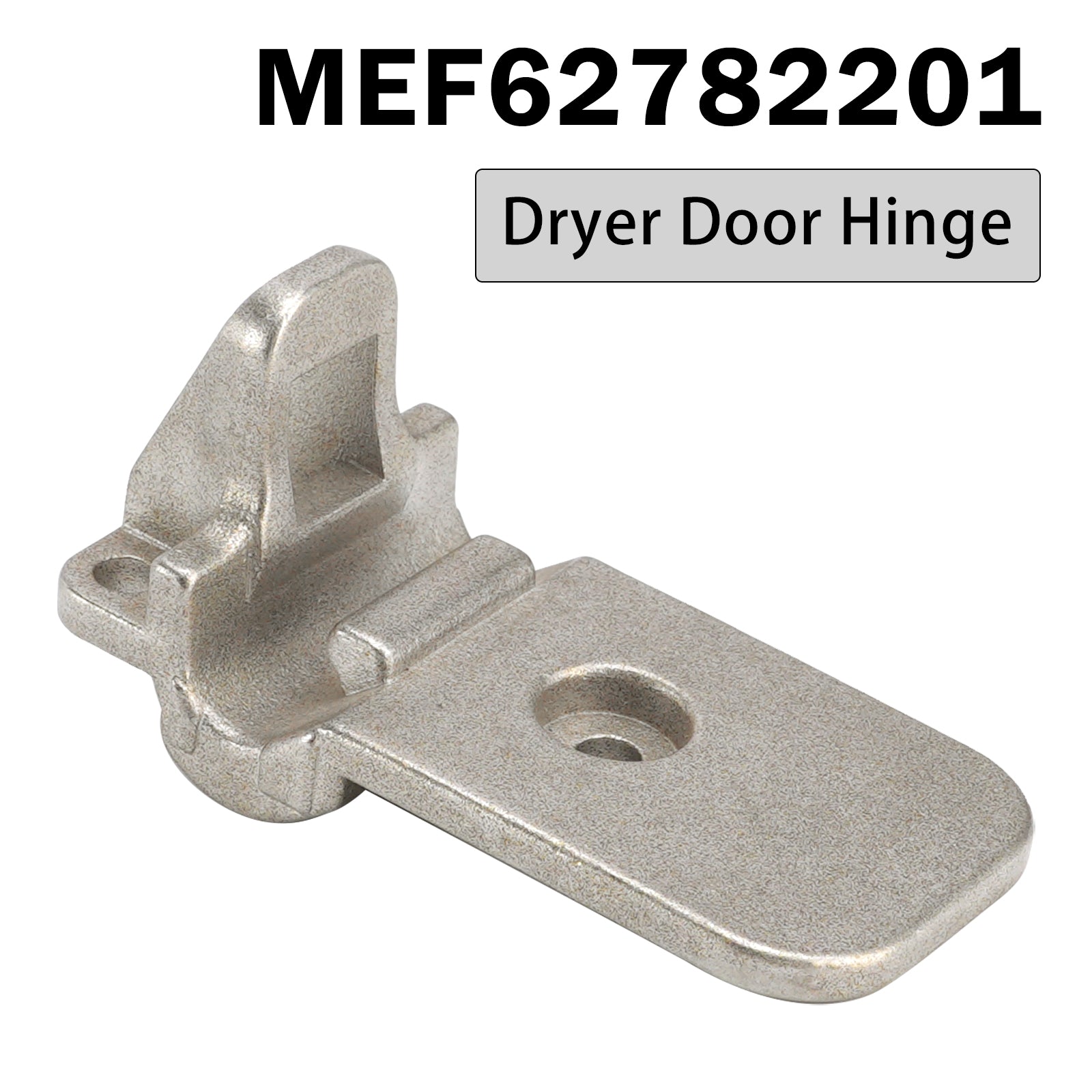 MEF62782201 Dryer Door Hinge Replacement For LG Dryer AP5978786 PS11711929